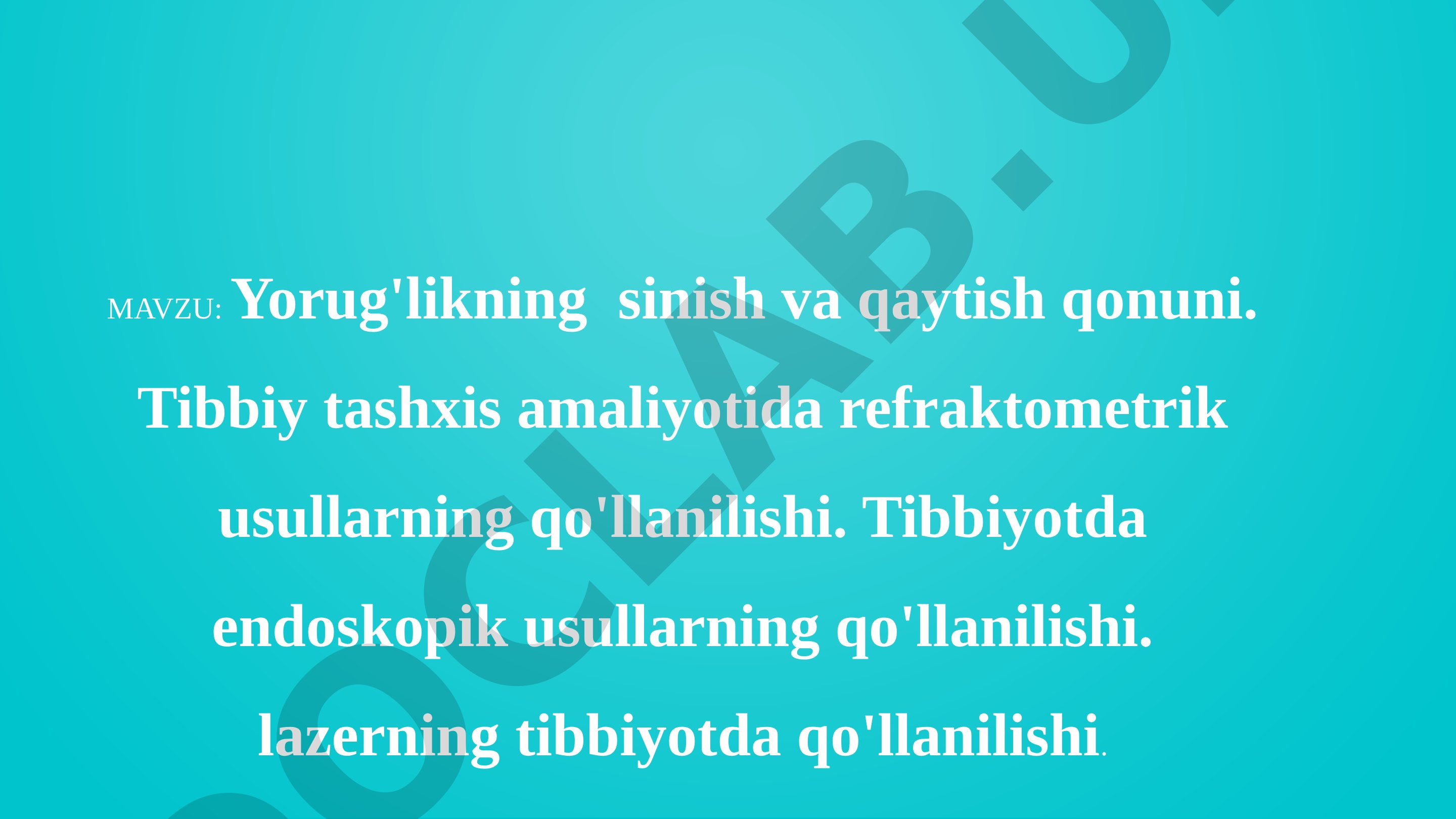 Yorug'likning sinish va qaytish qonuni. Tibbiy tashxis amaliyotida refraktometrik usullarning qo'llanilishi