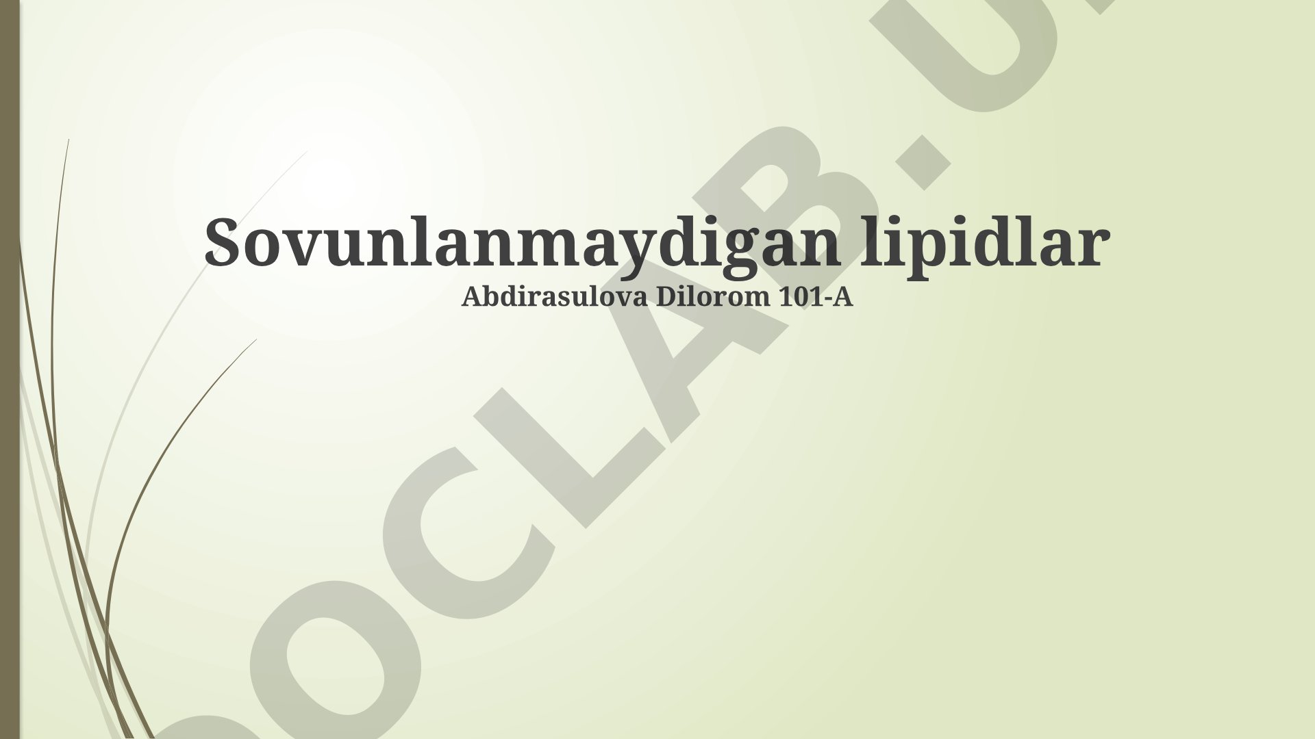 Sovunlanmaydigan lipidlar