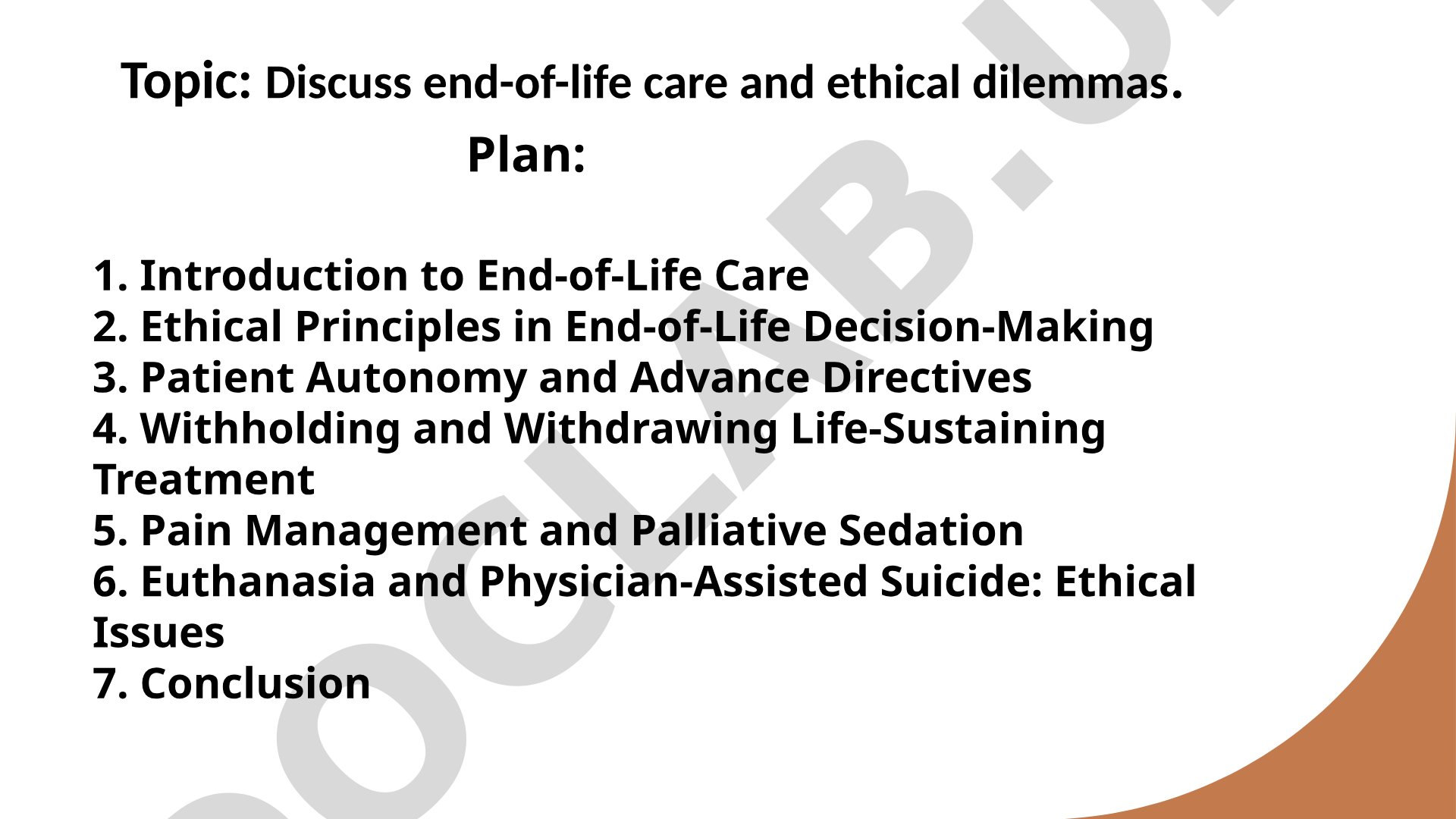 End-of-Life Care and Ethical Dilemmas