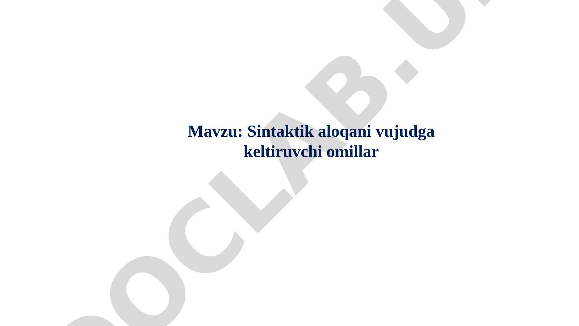 Sintaktik aloqani vujudga keltiruvchi omillar
