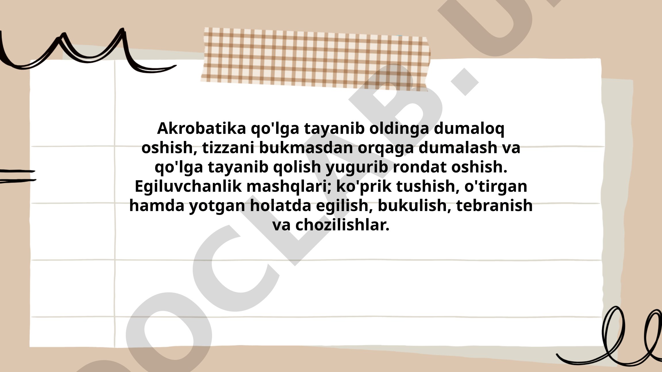Akrobatika mashqlari: oldinga va orqaga dumalash, rondat, egiluvchanlik
