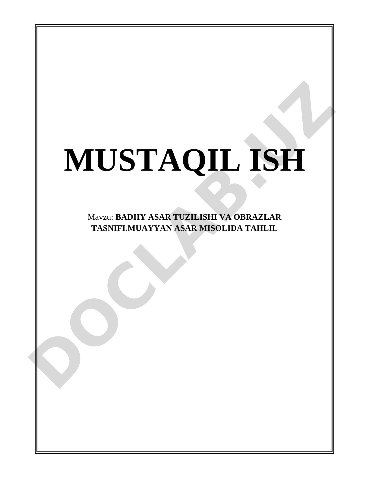 Badiiy asar tuzilishi va obrazlar tasnifi. Muayyan asar misolida tahlil