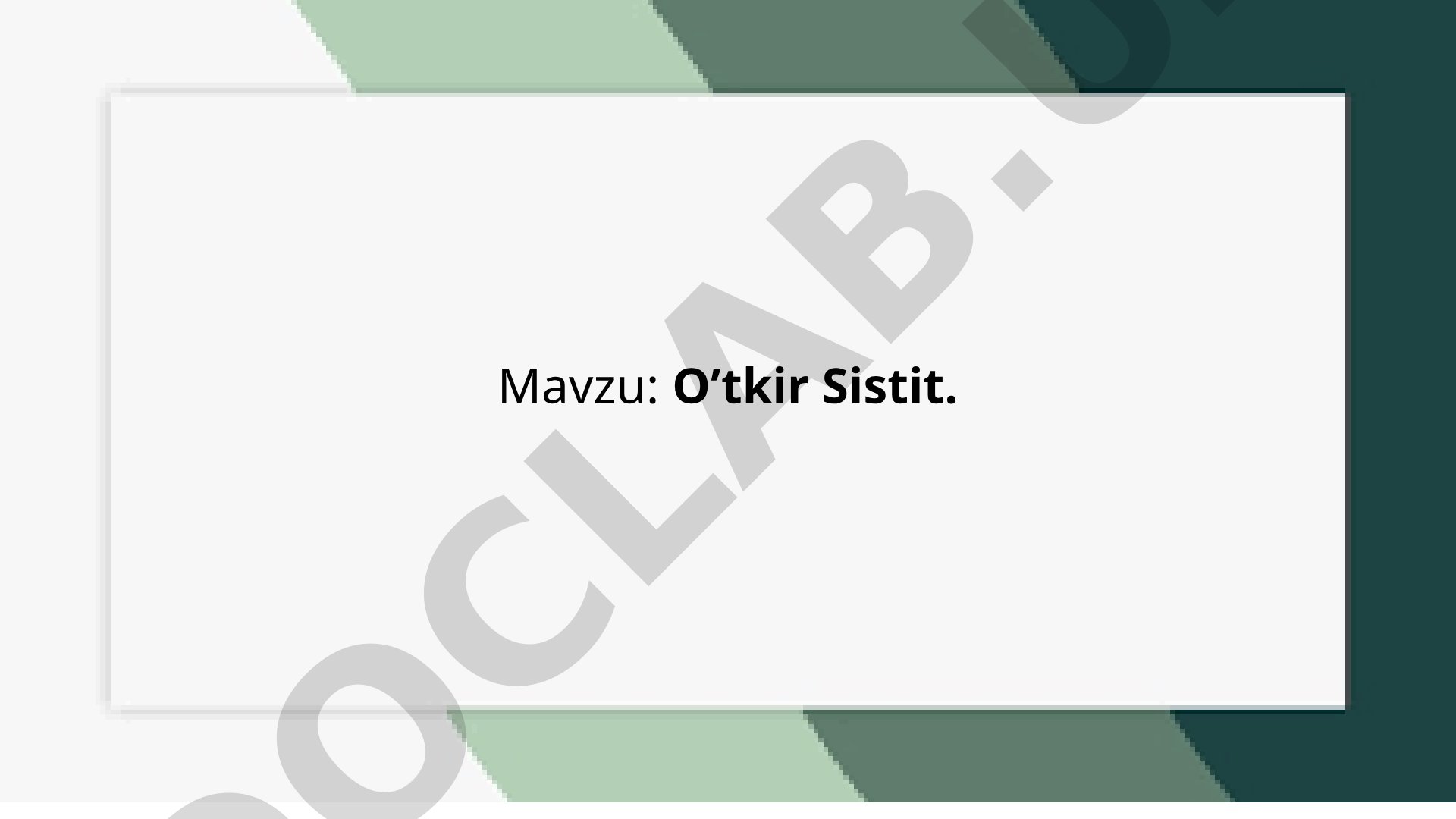 O'tkir sistit sabablari, belgilari, tashxisi va davolash usullari haqida taqdimot