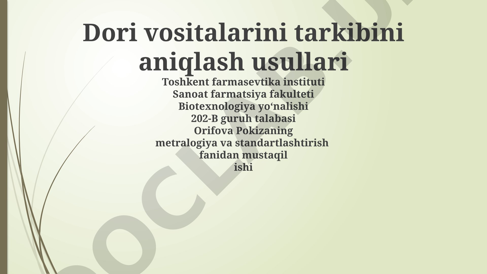Dori vositalarini tarkibini aniqlash usullari