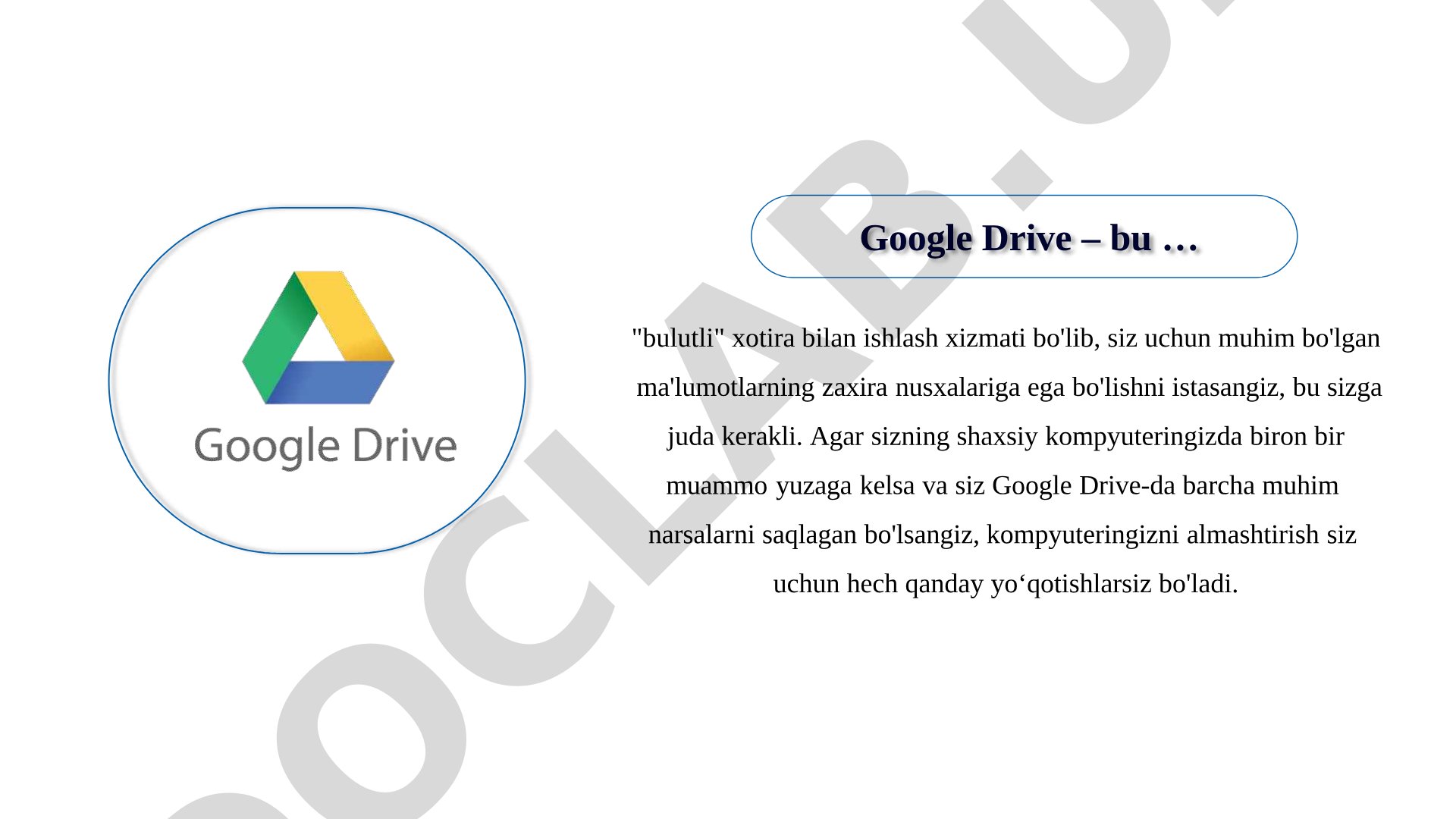 Google Drive bulutli xotira xizmati imkoniyatlari
