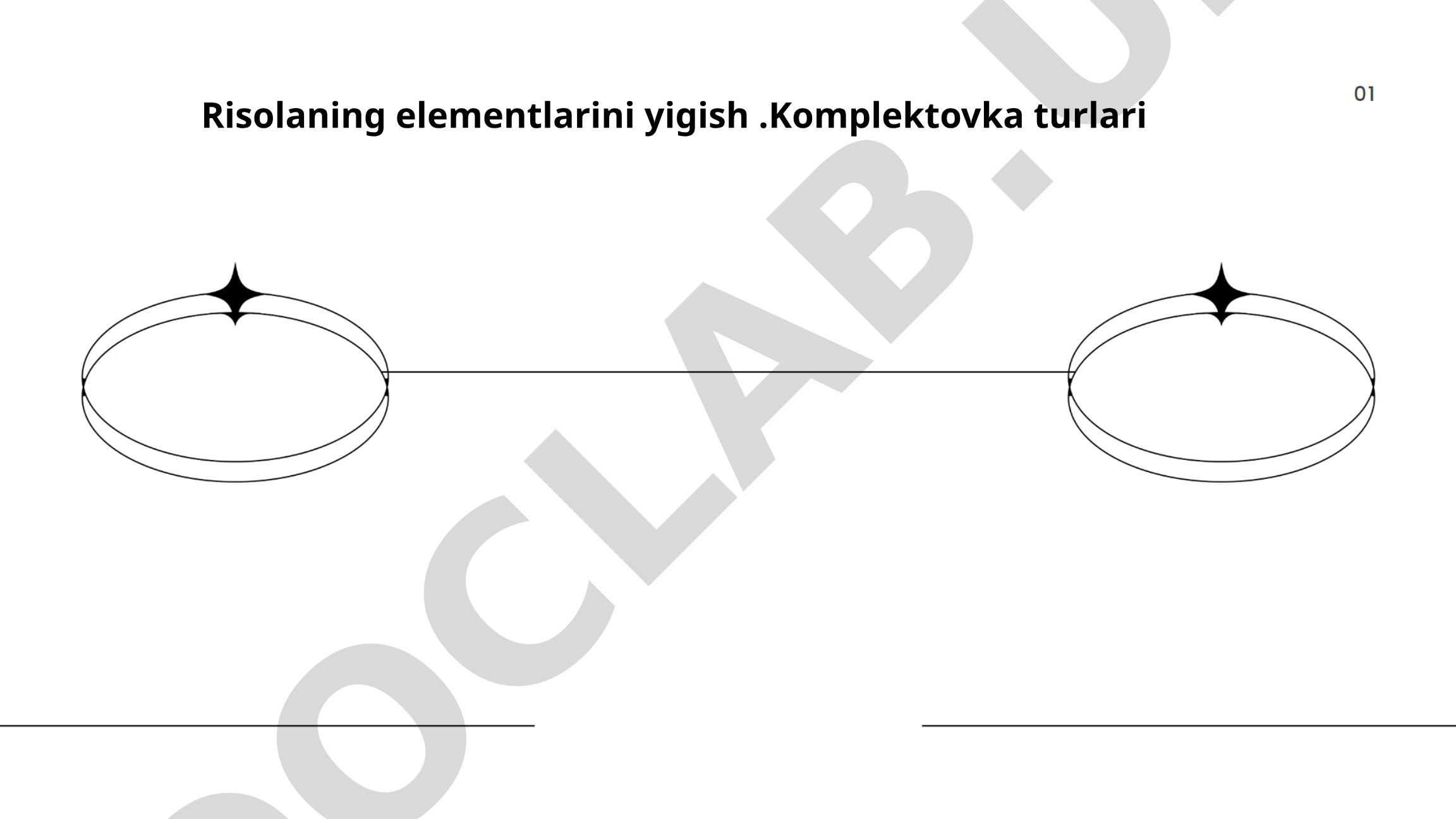 Risolaning elementlarini yigish va komplektovka turlari