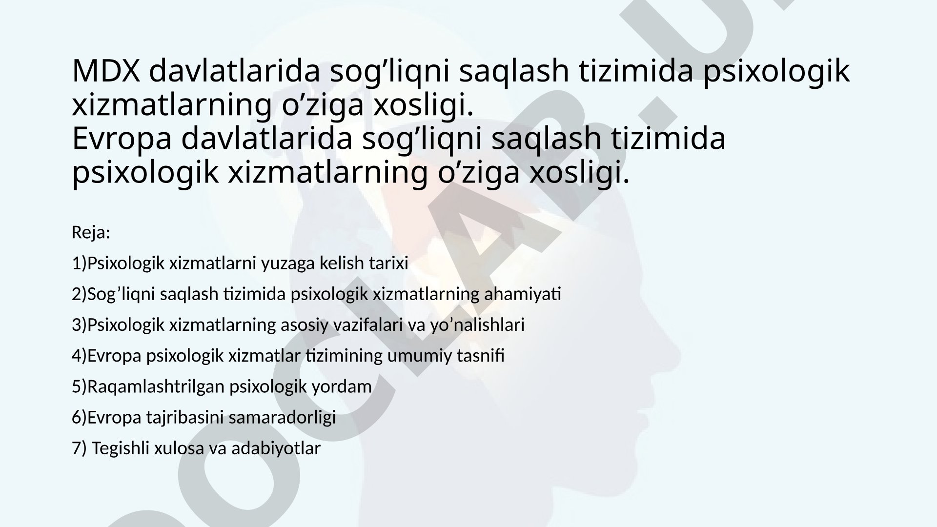 MDX va Evropa davlatlarida sog'liqni saqlash tizimida psixologik xizmatlarning o'ziga xosligi