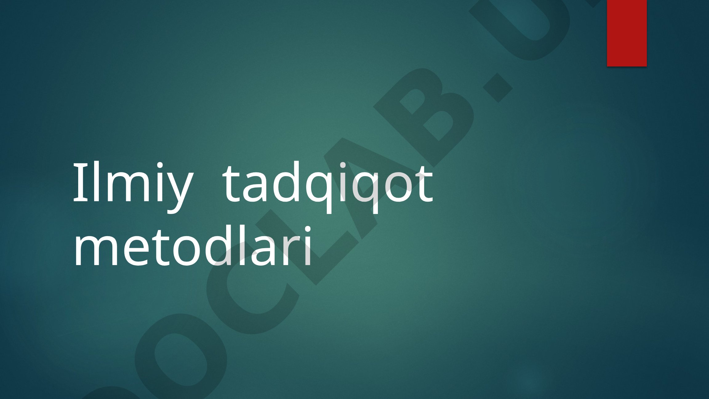 Ilmiy tadqiqot metodlari