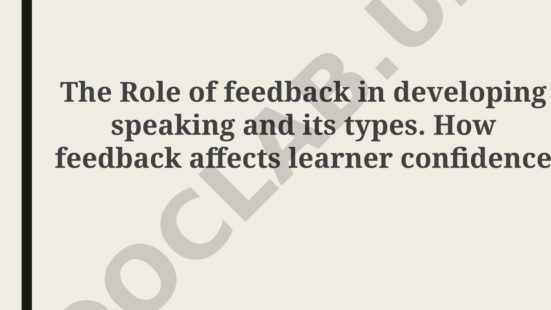 The Role of feedback in developing speaking and its types