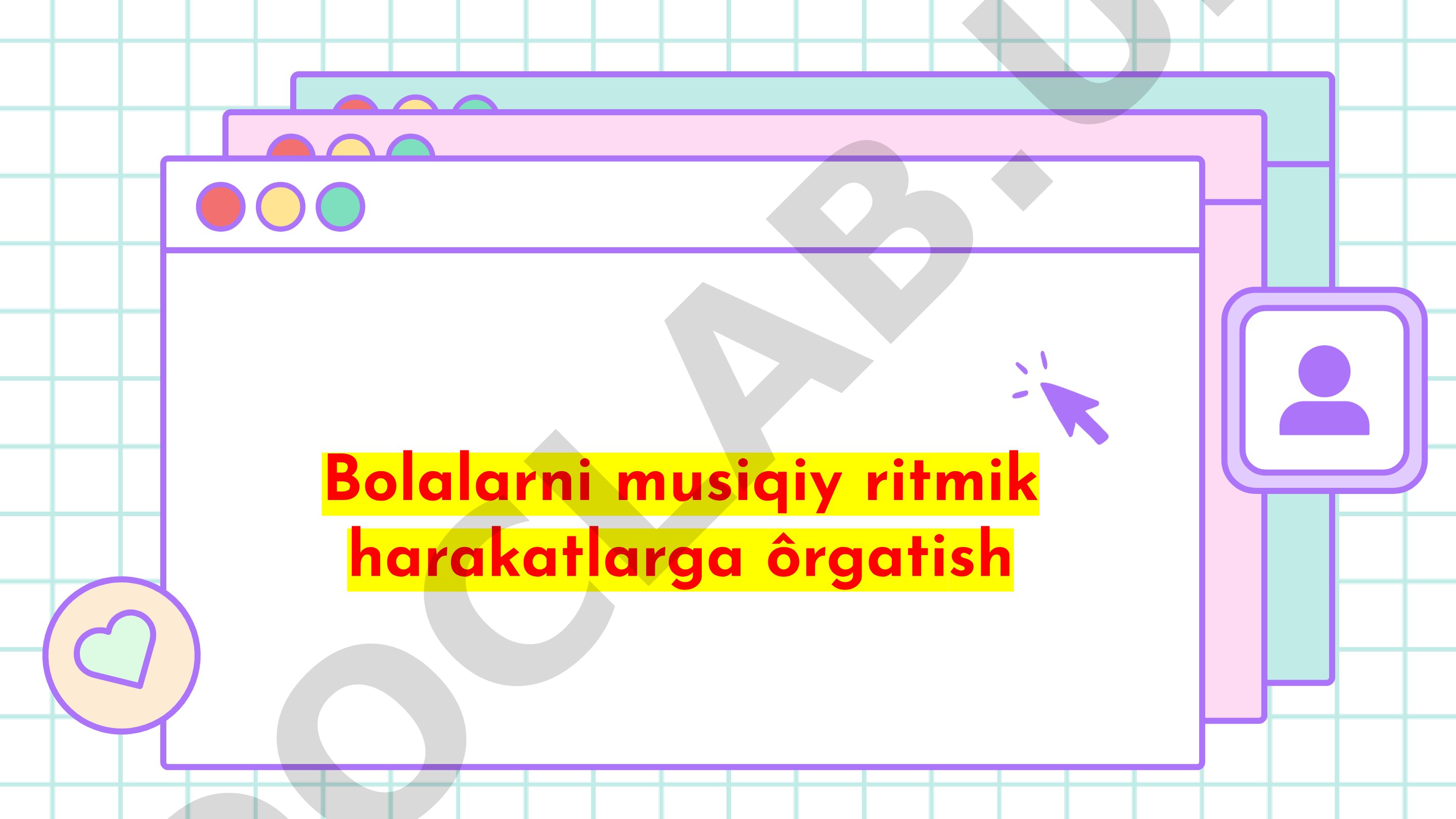 Bolalarni musiqiy ritmik harakatlarga o‘rgatish