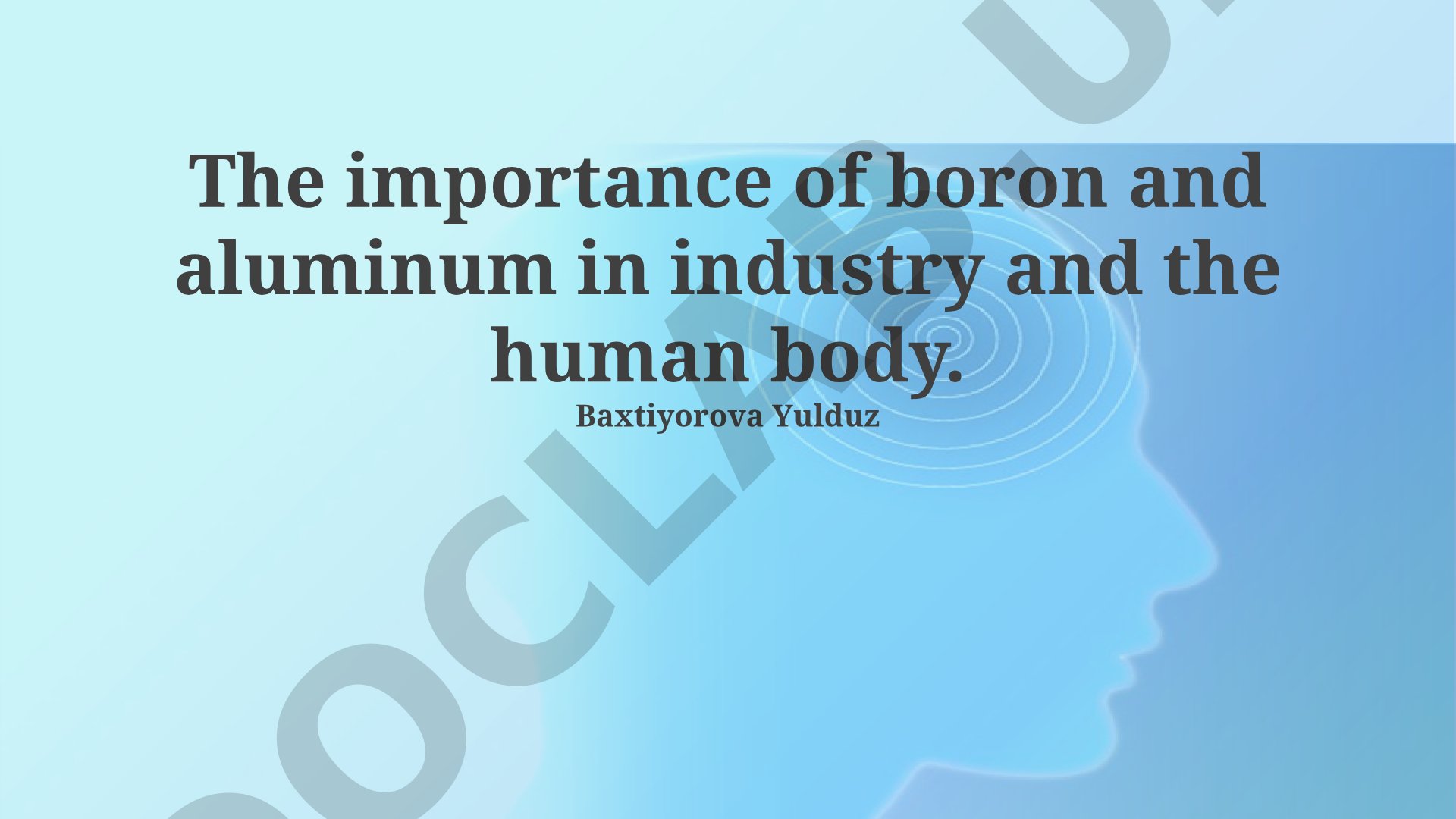 The importance of boron and aluminum in industry and the human body