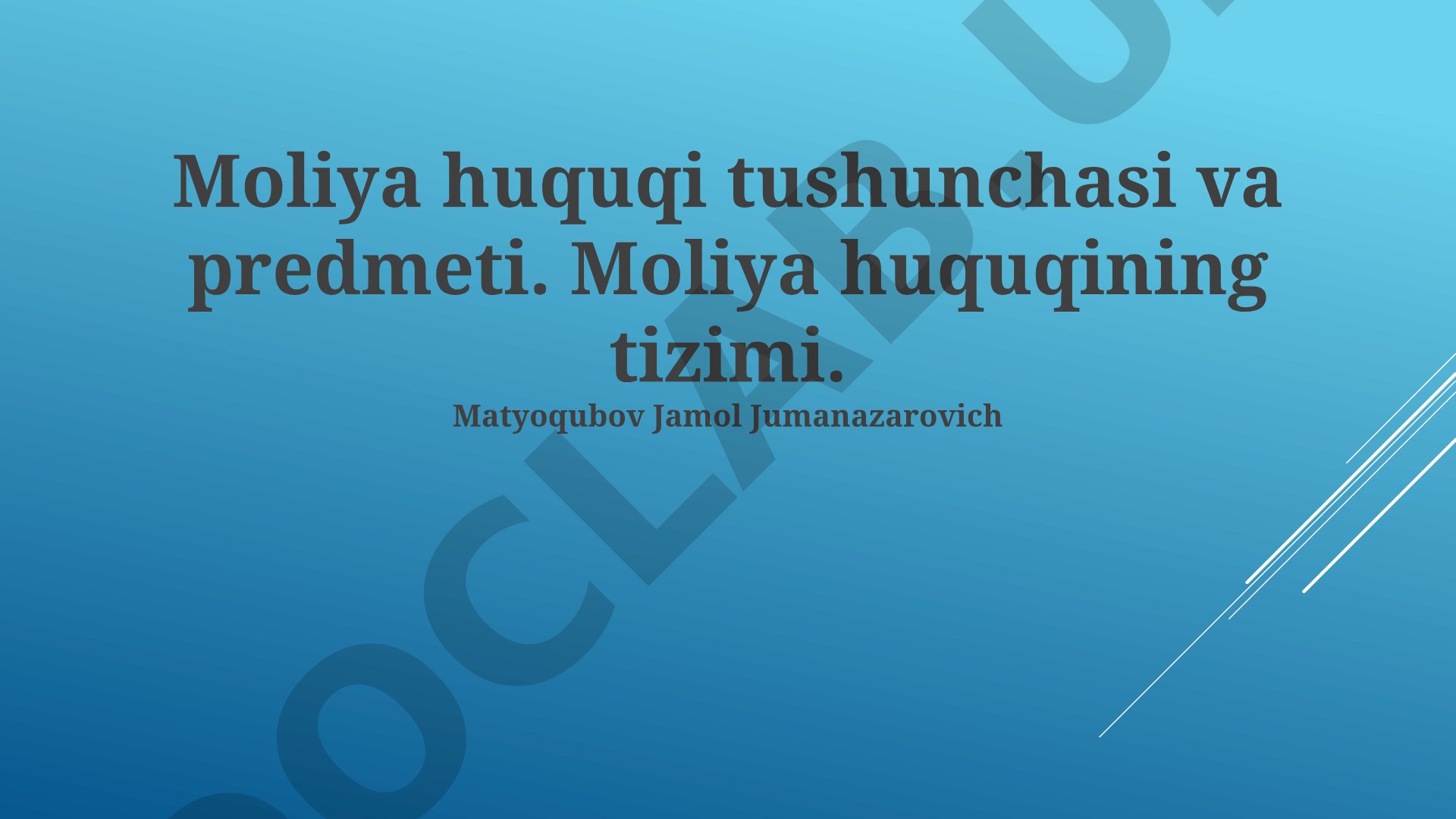 Moliya huquqi tushunchasi va predmeti