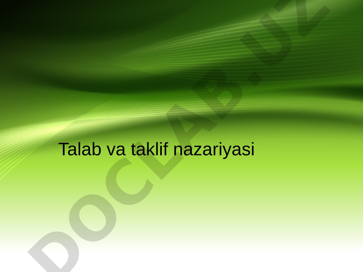 Talab va taklif nazariyasi