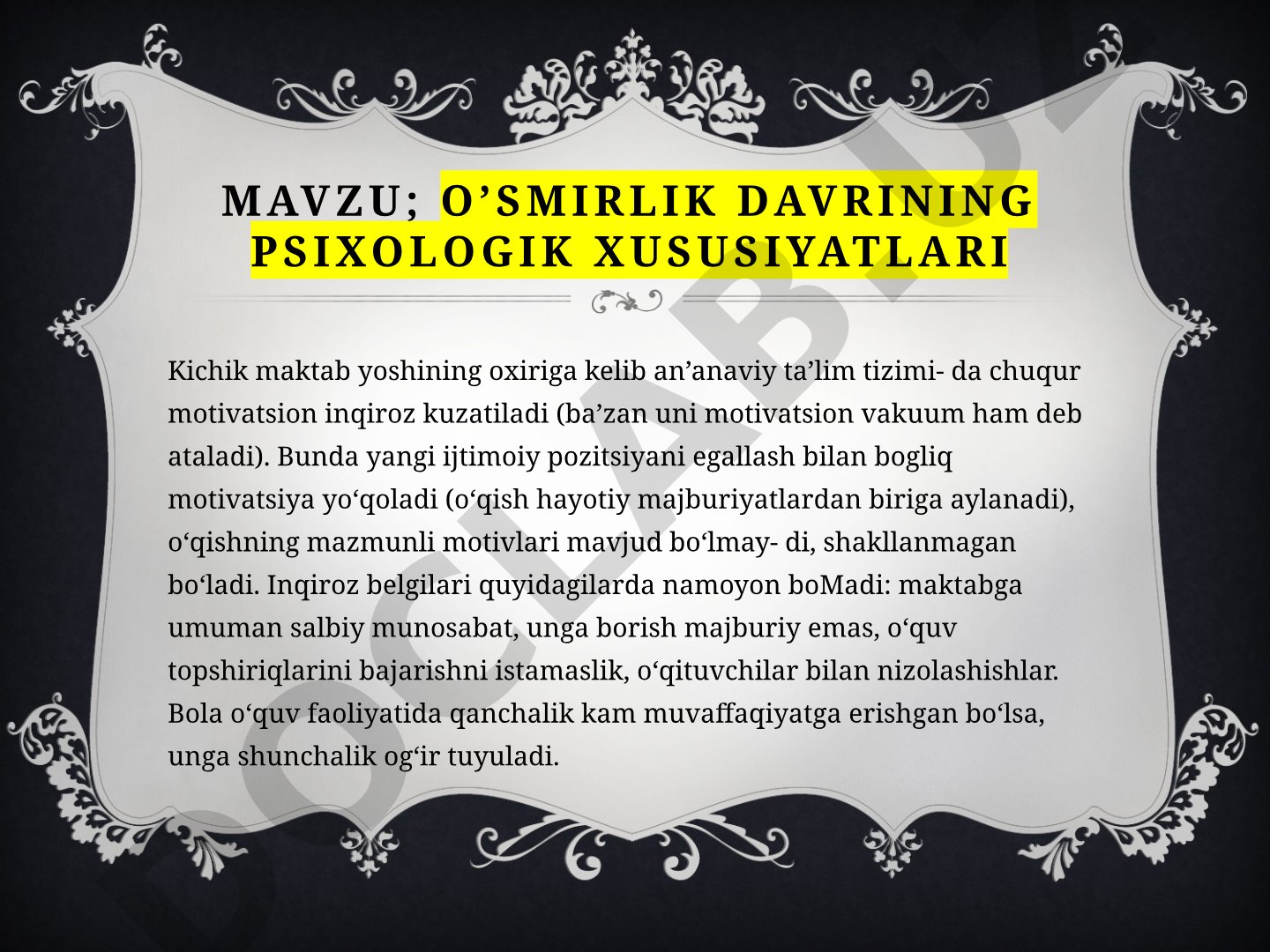 O’smirlik davrining psixologik xususiyatlari