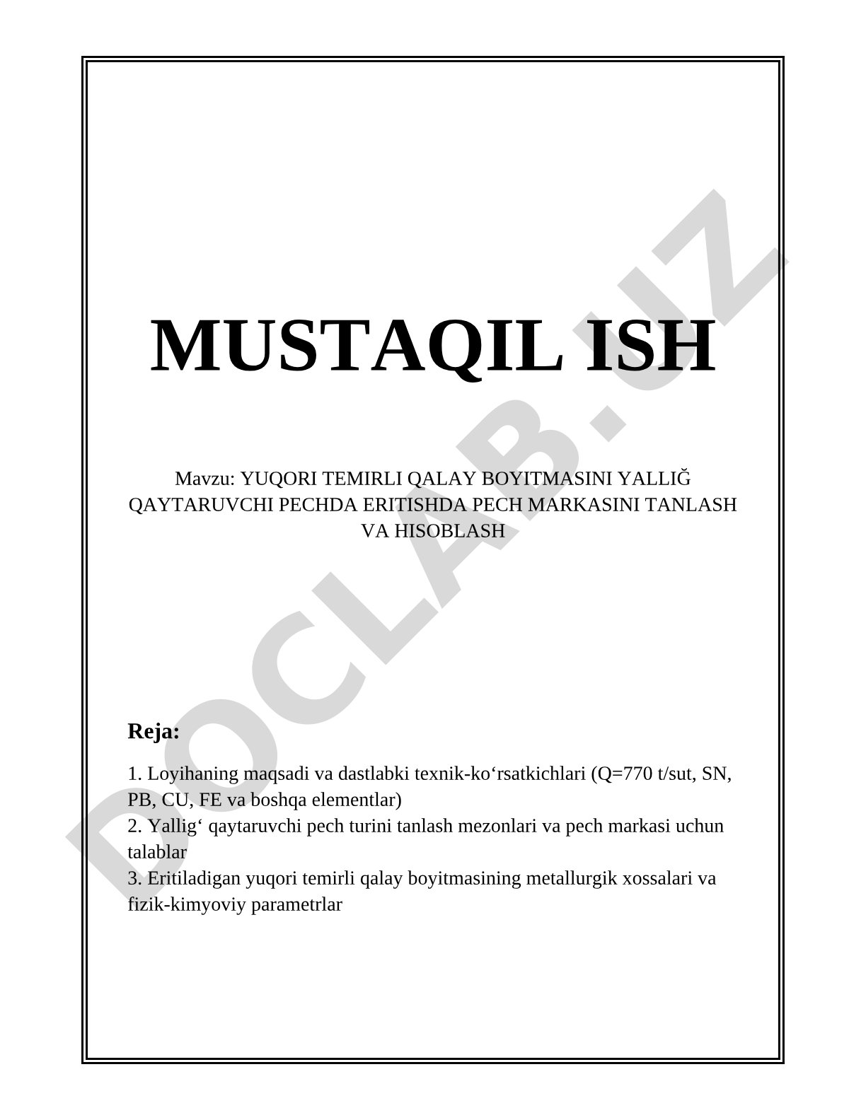YUQORI TEMIRLI QALAY BOYITMASINI YALLIĞ QAYTARUVCHI PECHDA ERITISHDA PECH MARKASINI TANLASH VA HISOBLASH