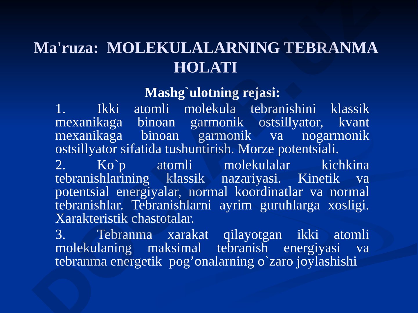 Molekulalarning tebranma holati