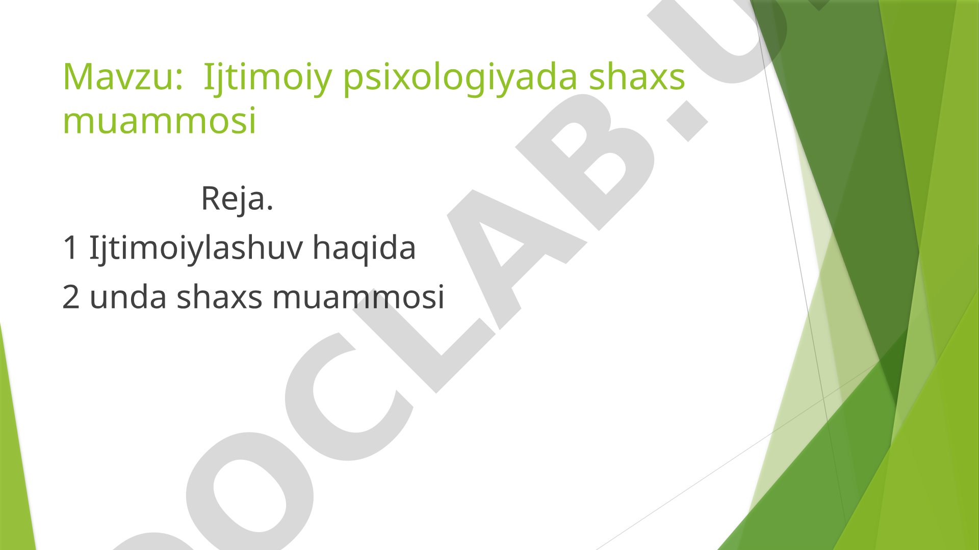 Ijtimoiy psixologiyada shaxs muammosi