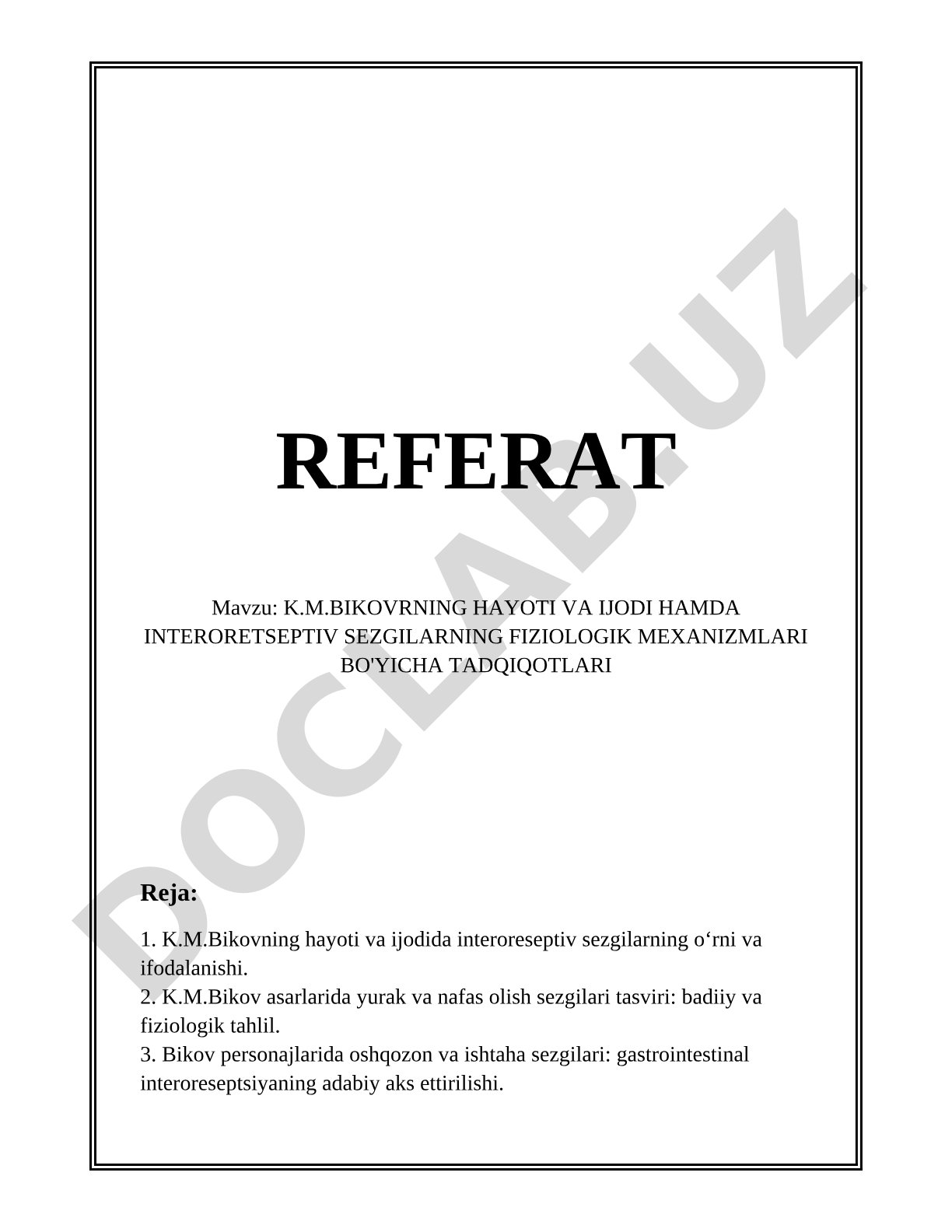 K.M.BIKOVRNING HAYOTI VA IJODI HAMDA INTERORETSEPTIV SEZGILARNING FIZIOLOGIK MEXANIZMLARI BO'YICHA TADQIQOTLARI
