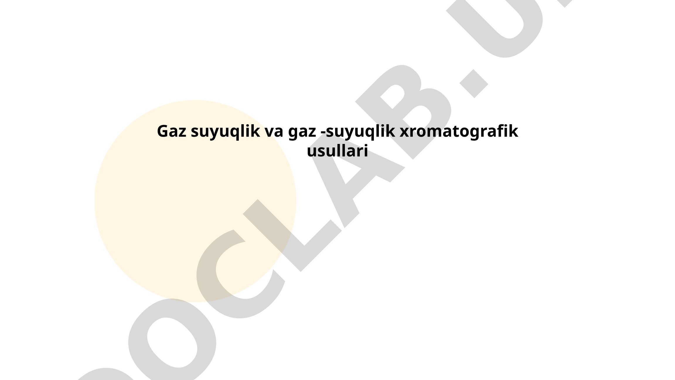 Gaz suyuqlik va gaz-suyuqlik xromatografik usullari