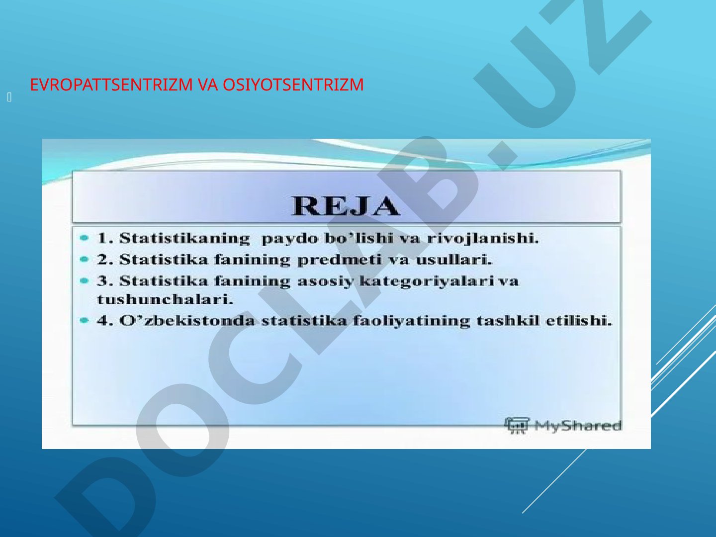 Yevropatsentrizm va osiyotsentrizm