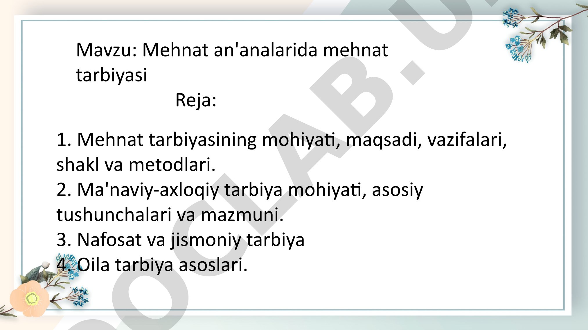 Mehnat an'analarida mehnat tarbiyasi