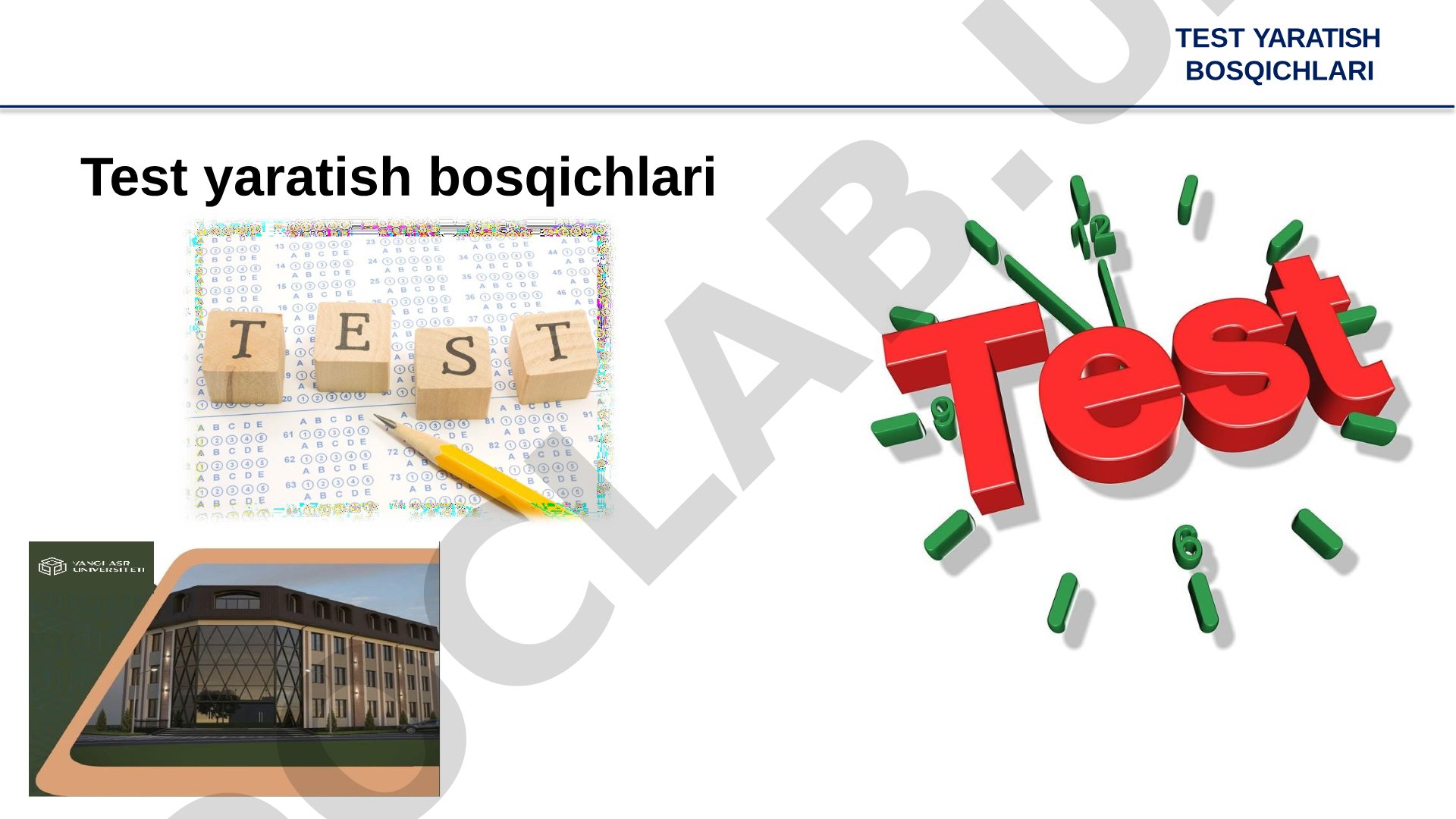 Test yaratish bosqichlari