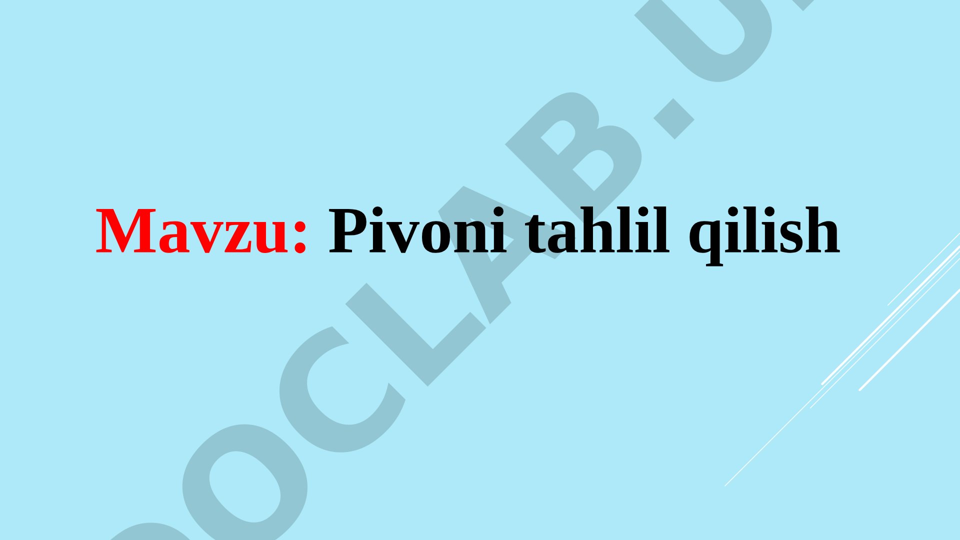 Pivoni tahlil qilish