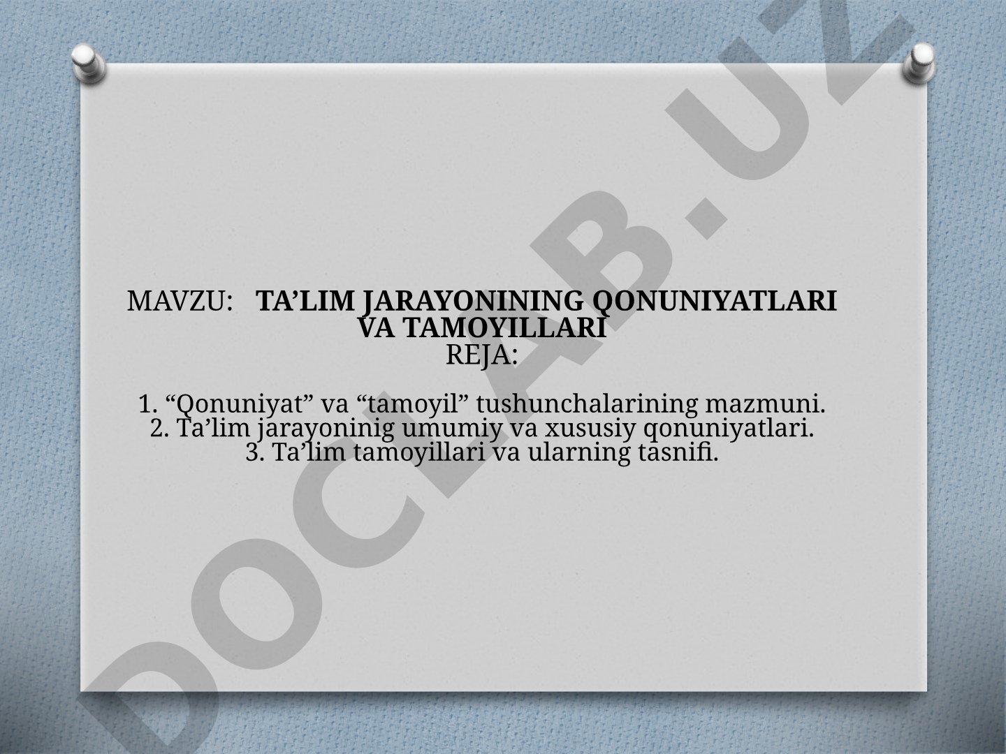 Ta'lim jarayonining qonuniyatlari va tamoyillari