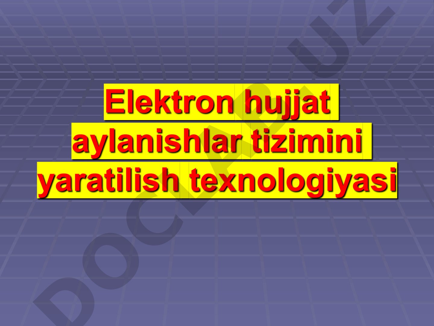 Elektron hujjat aylanishalar tizimi haqida tushuncha
