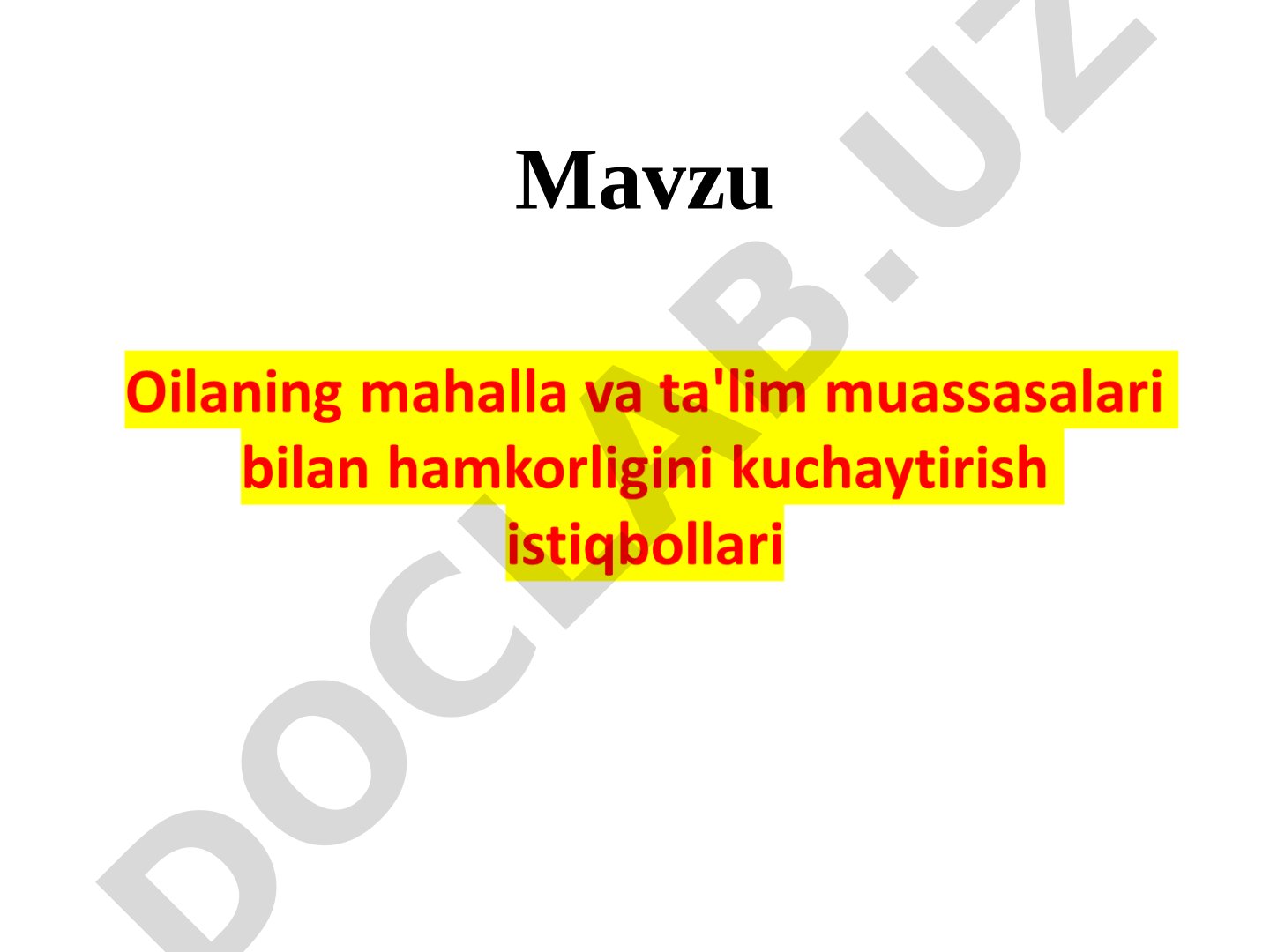 Barkamol avlodni ma’naviyatini shakllantirishda olia mahalla va ta’lim muassasalari hamkorligi