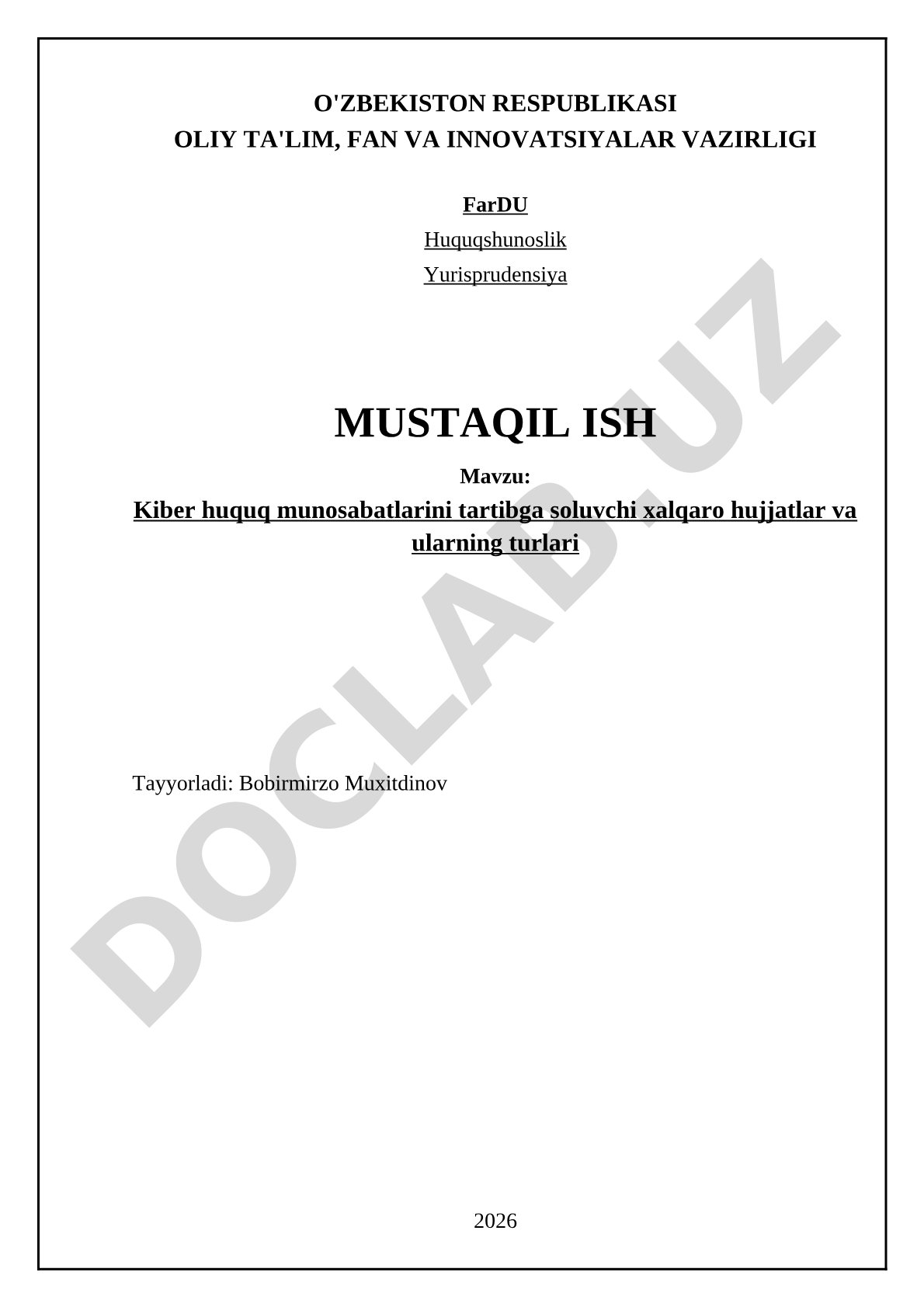 Kiber huquq munosabatlarini tartibga soluvchi xalqaro hujjatlar va ularning turlari