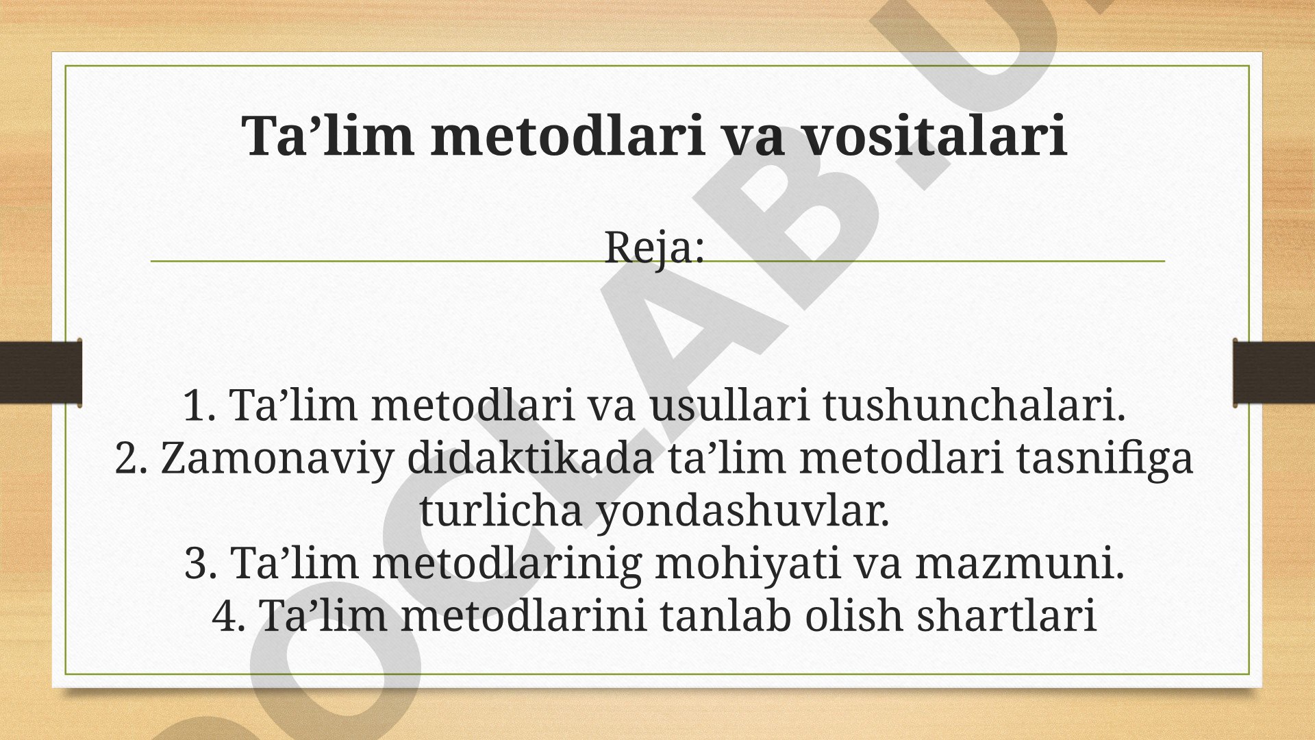 Ta'lim metodlari va vositalari