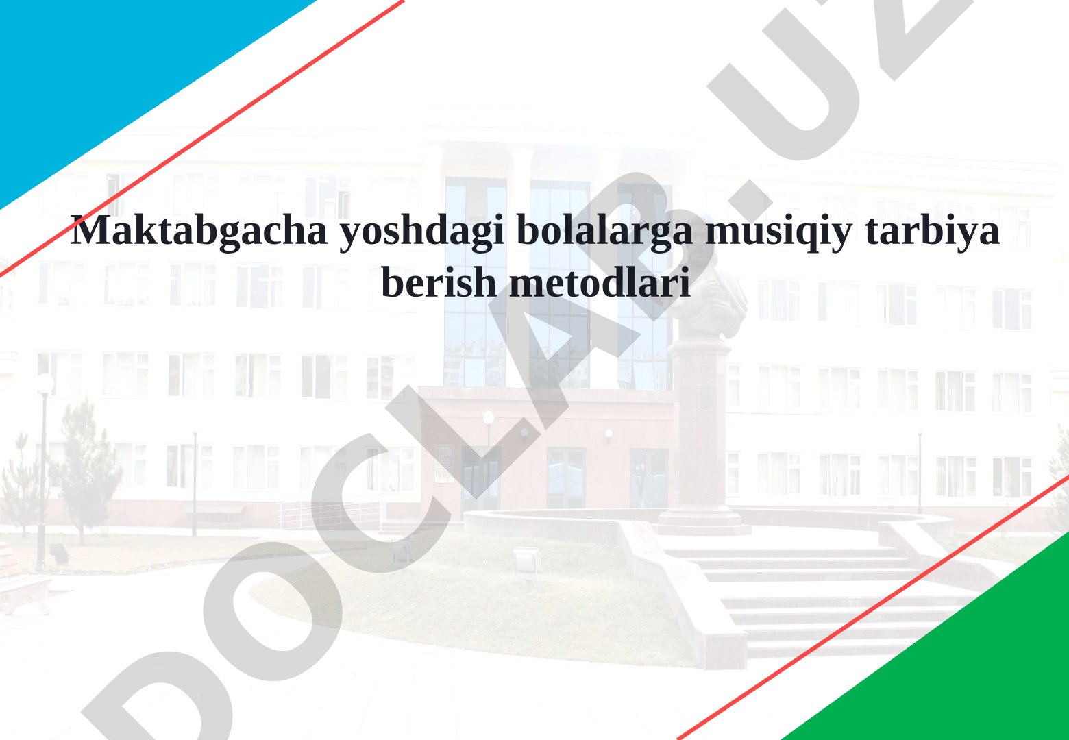 Maktabgacha yoshdagi bolalarga musiqiy tarbiya berish metodlari