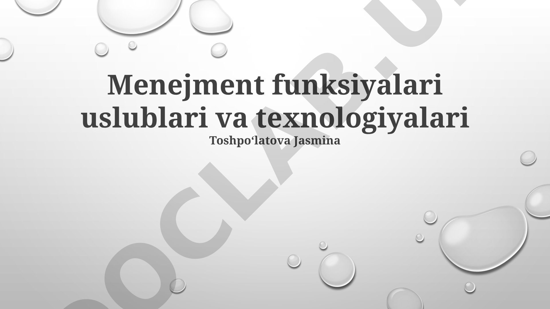 Menejment funksiyalari uslublari va texnologiyalari