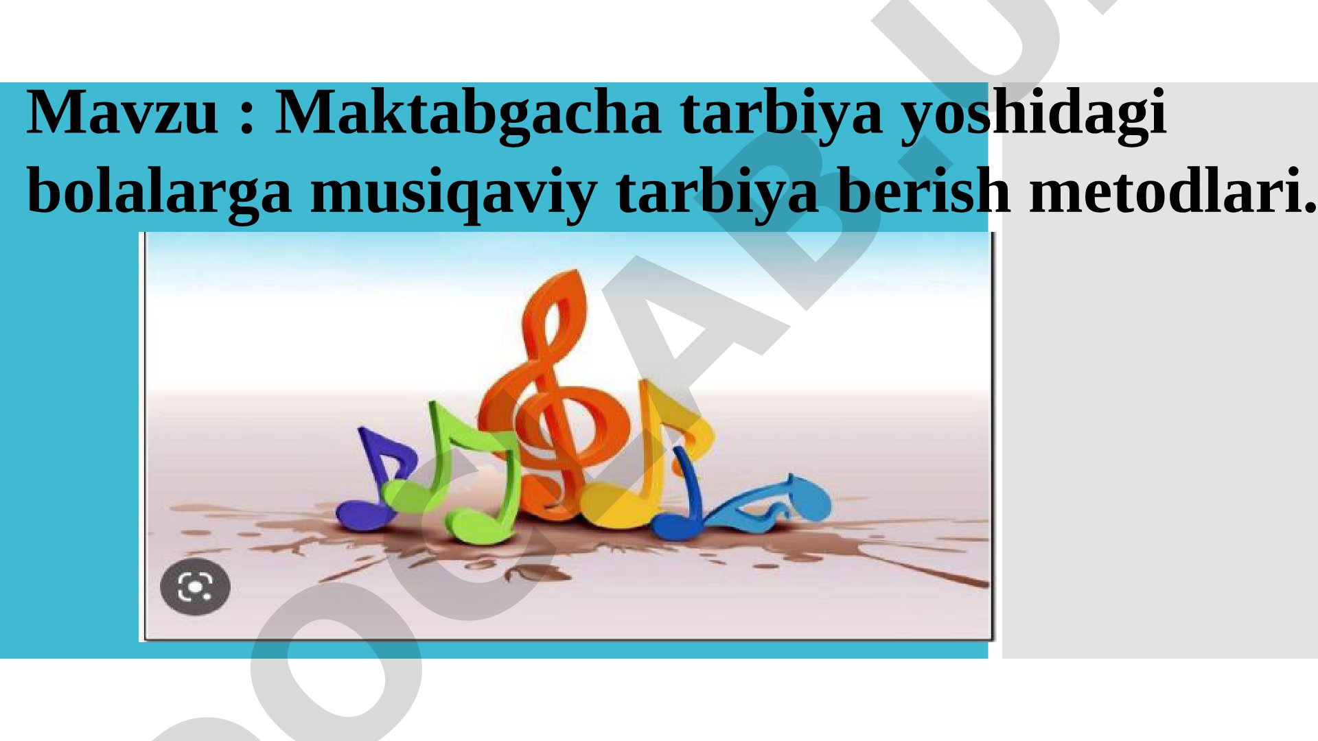Maktabgacha tarbiya yoshidagi bolalarga musiqaviy tarbiya berish metodlari