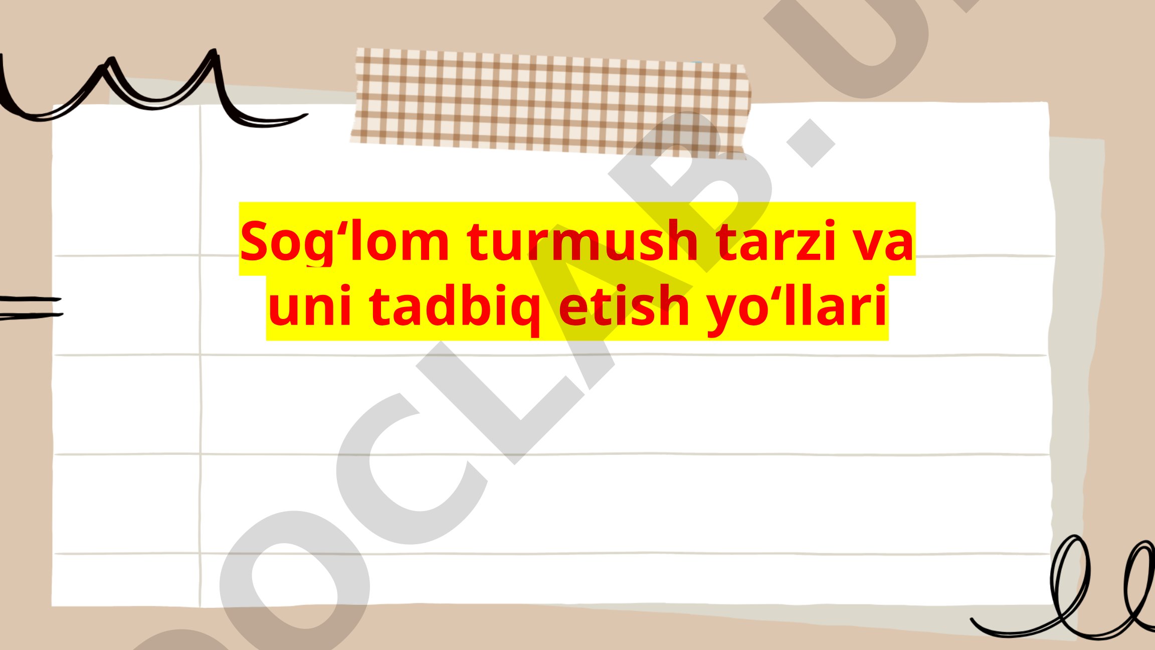 Sog'lom turmush tarzi va uni tadbiq etish yo'llari