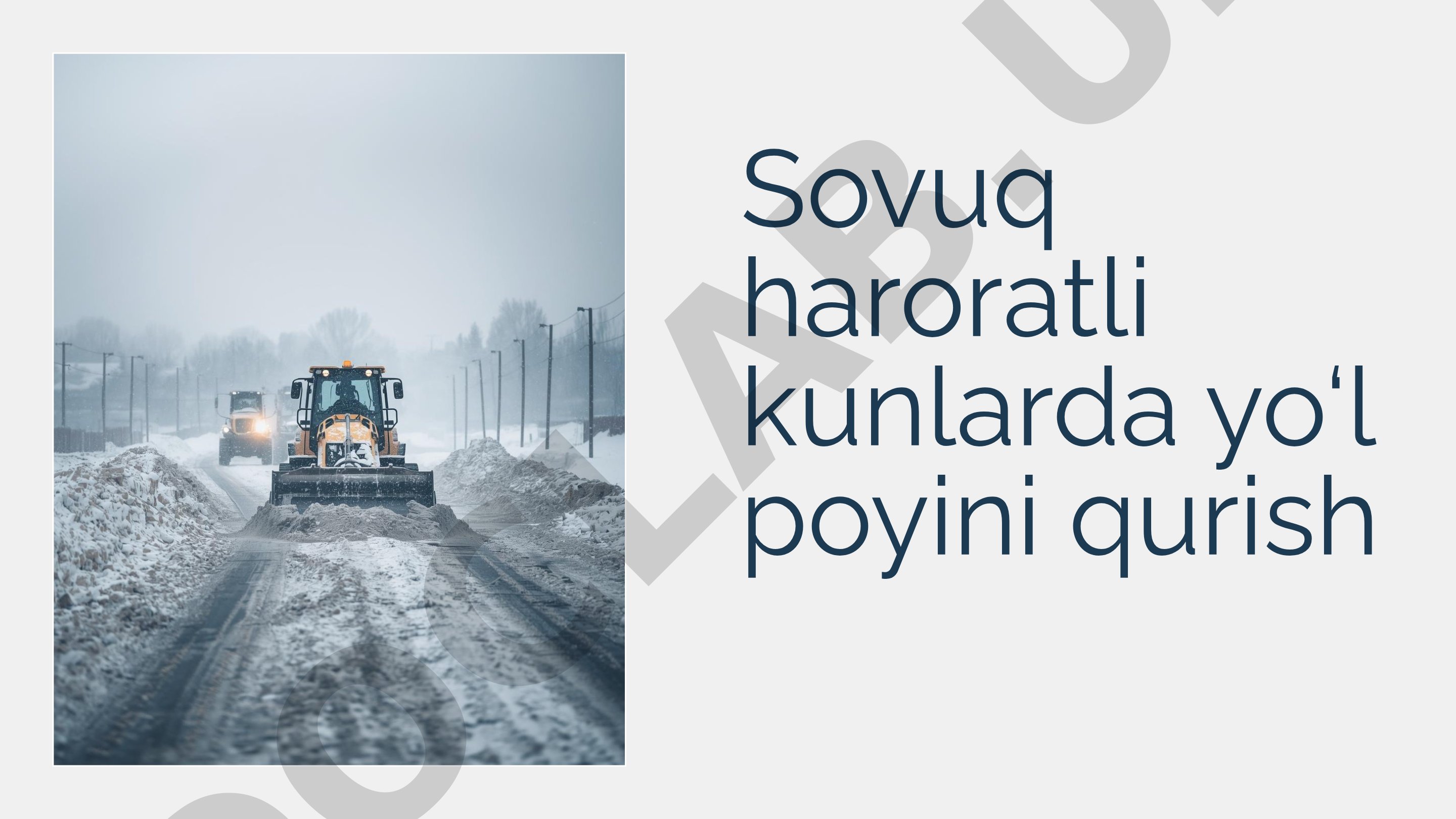 Sovuq haroratli kunlarda yo‘l poyini qurish