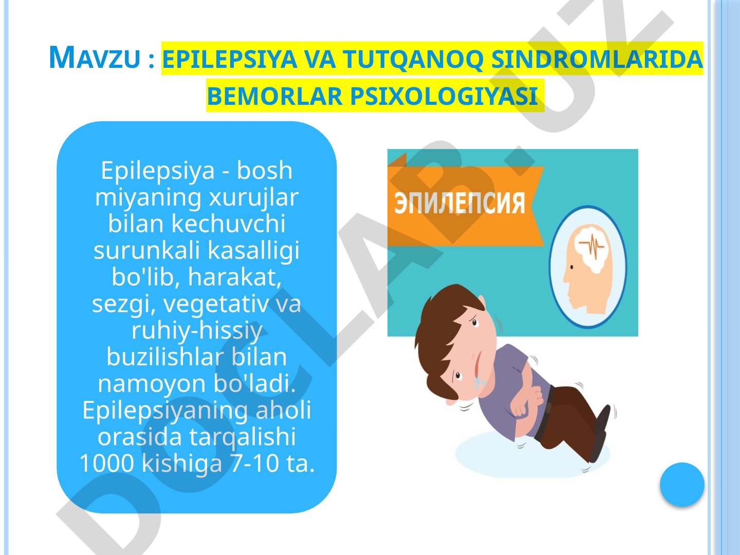 Epilepsiya va tutqanoq sindromlarida bemorlar psixologiyasi