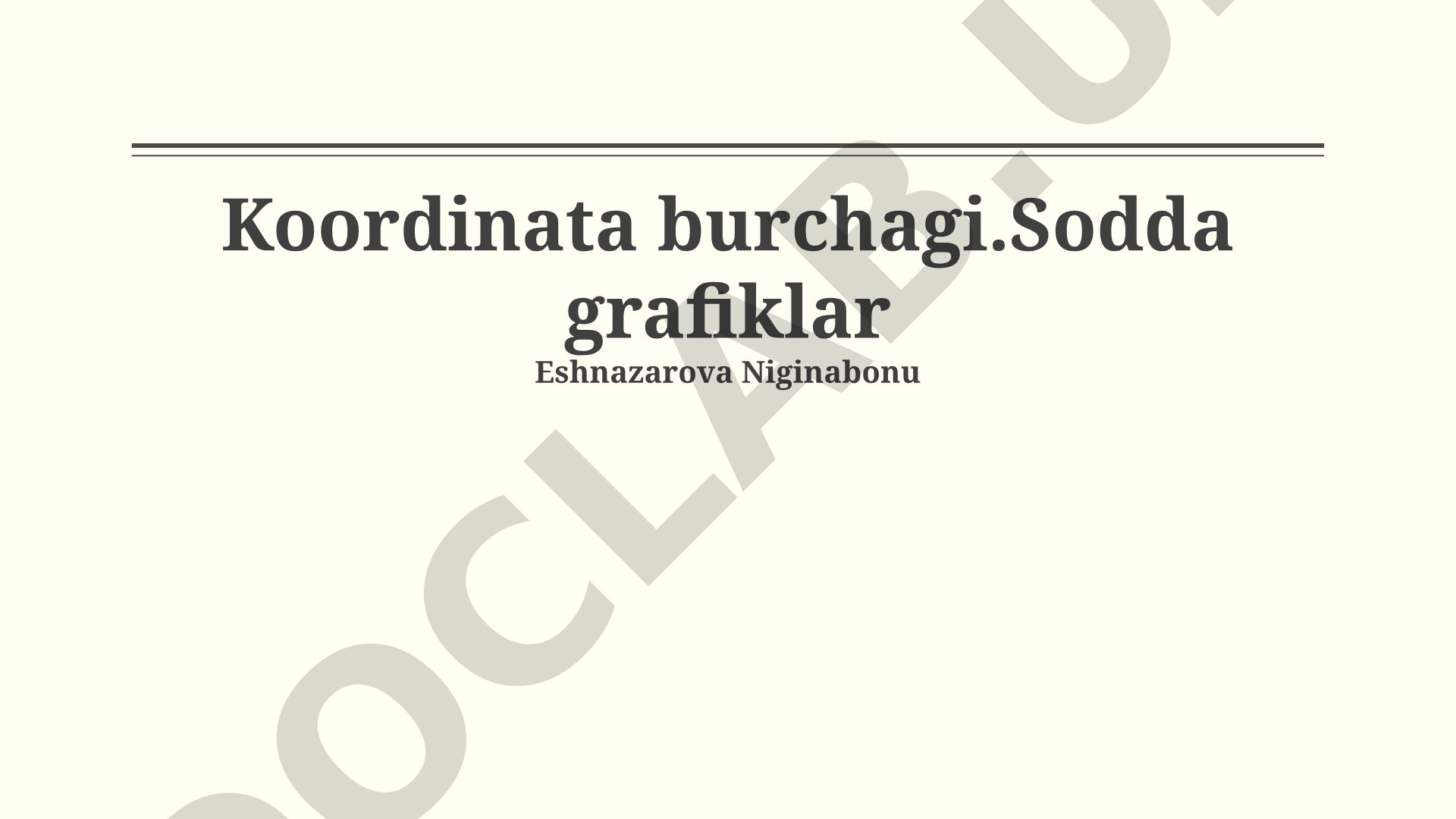 Koordinata burchagi va sodda grafiklar