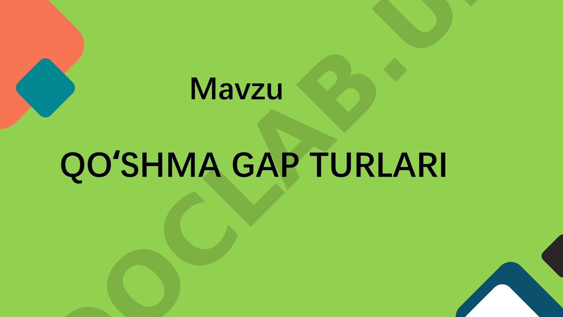 Qo'shma gap turlari va ularning o'zaro bog'lanish usullari