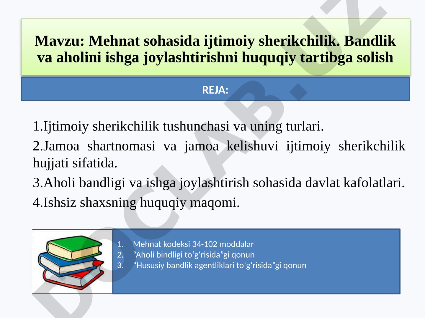 Mehnat sohasida ijtimoiy sherikchilik. Bandlik va aholini ishga joylashtirishni huquqiy tartibga solish