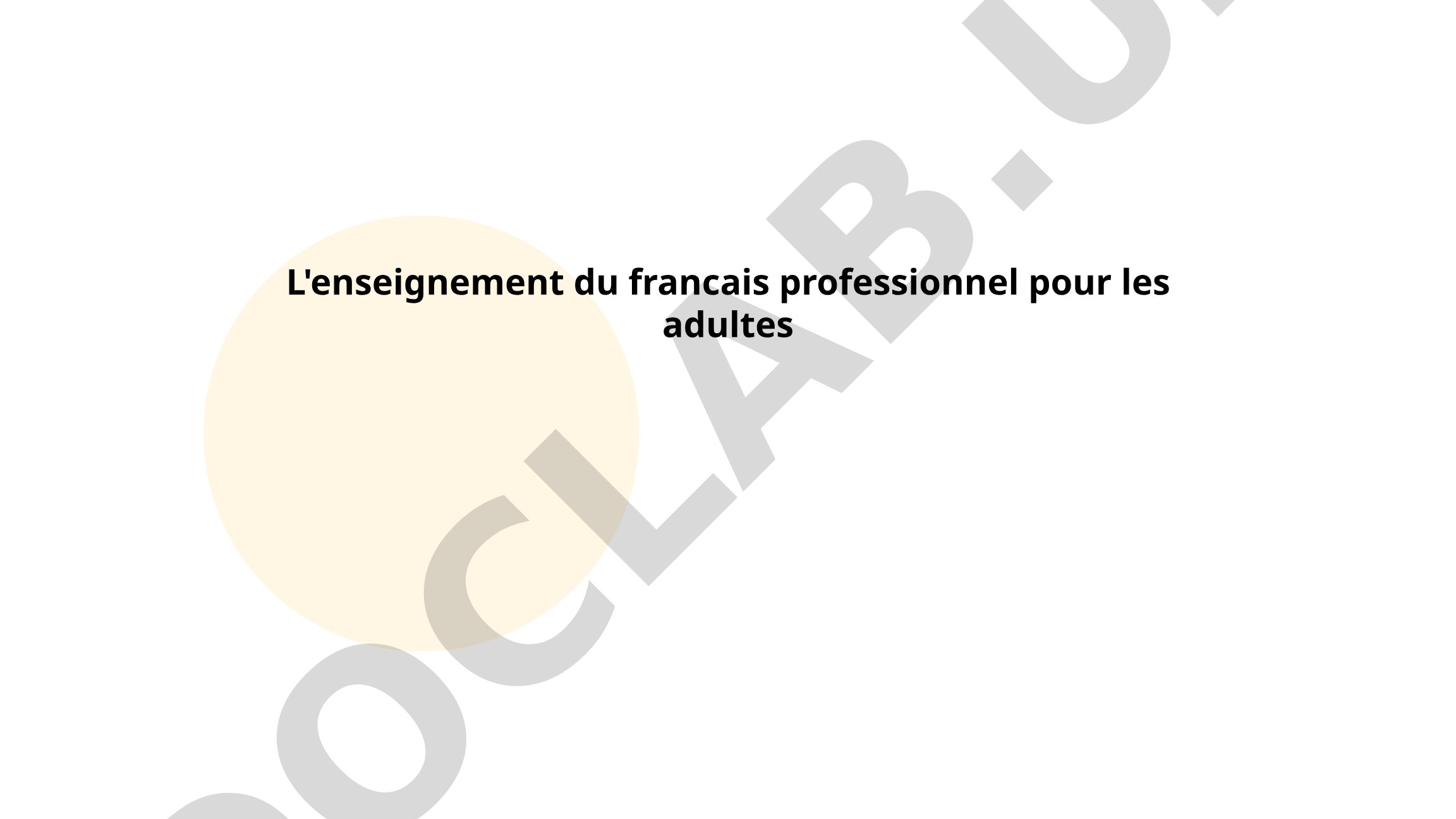 L'enseignement du français professionnel pour les adultes