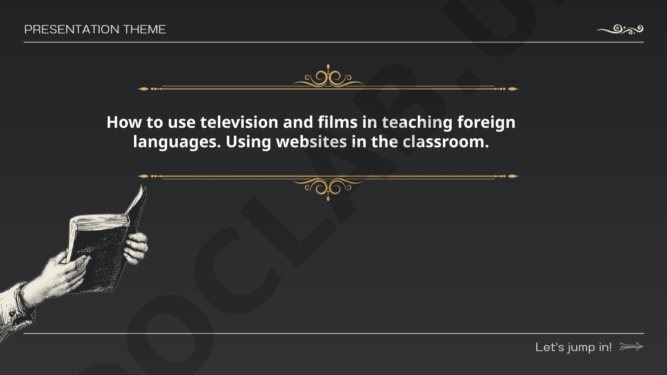 Using television, films and websites in foreign language teaching