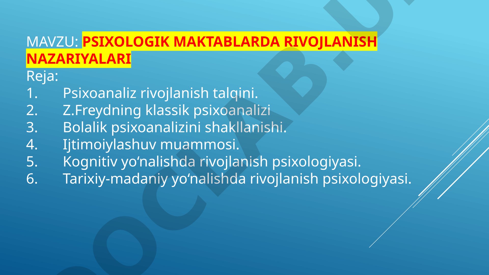 Psixologik maktablarda rivojlanish nazariyalari