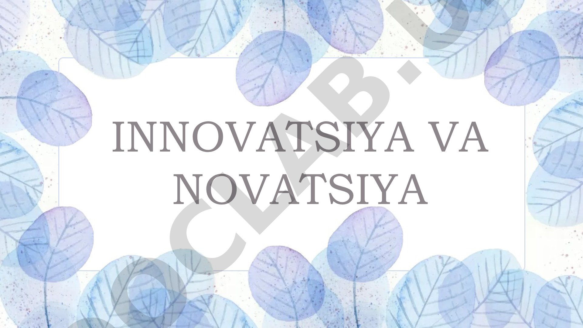 Innovatsiya va novatsiya reja