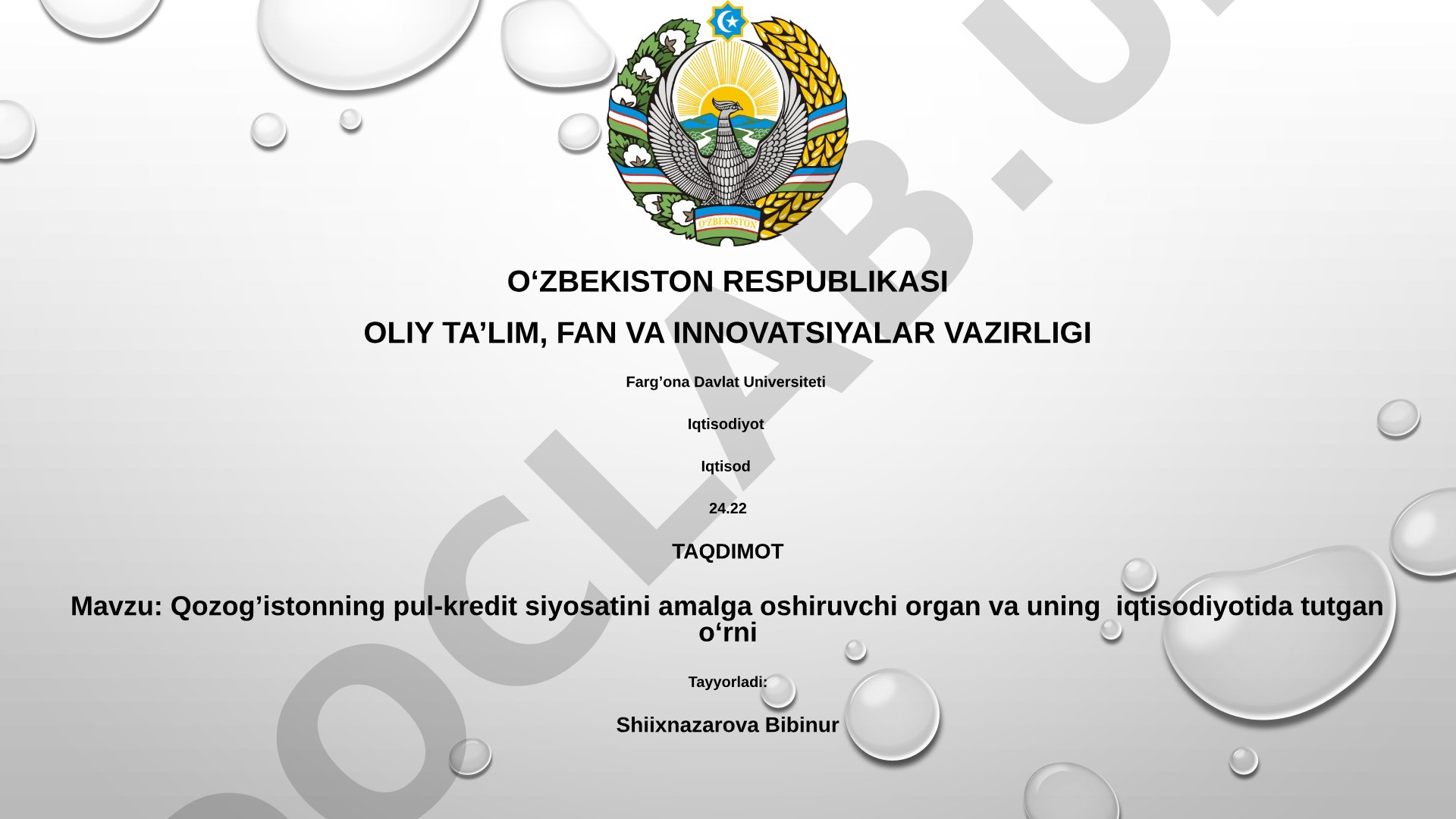Qozog'istonning pul-kredit siyosatini amalga oshiruvchi organ va uning iqtisodiyotida tutgan o'rni