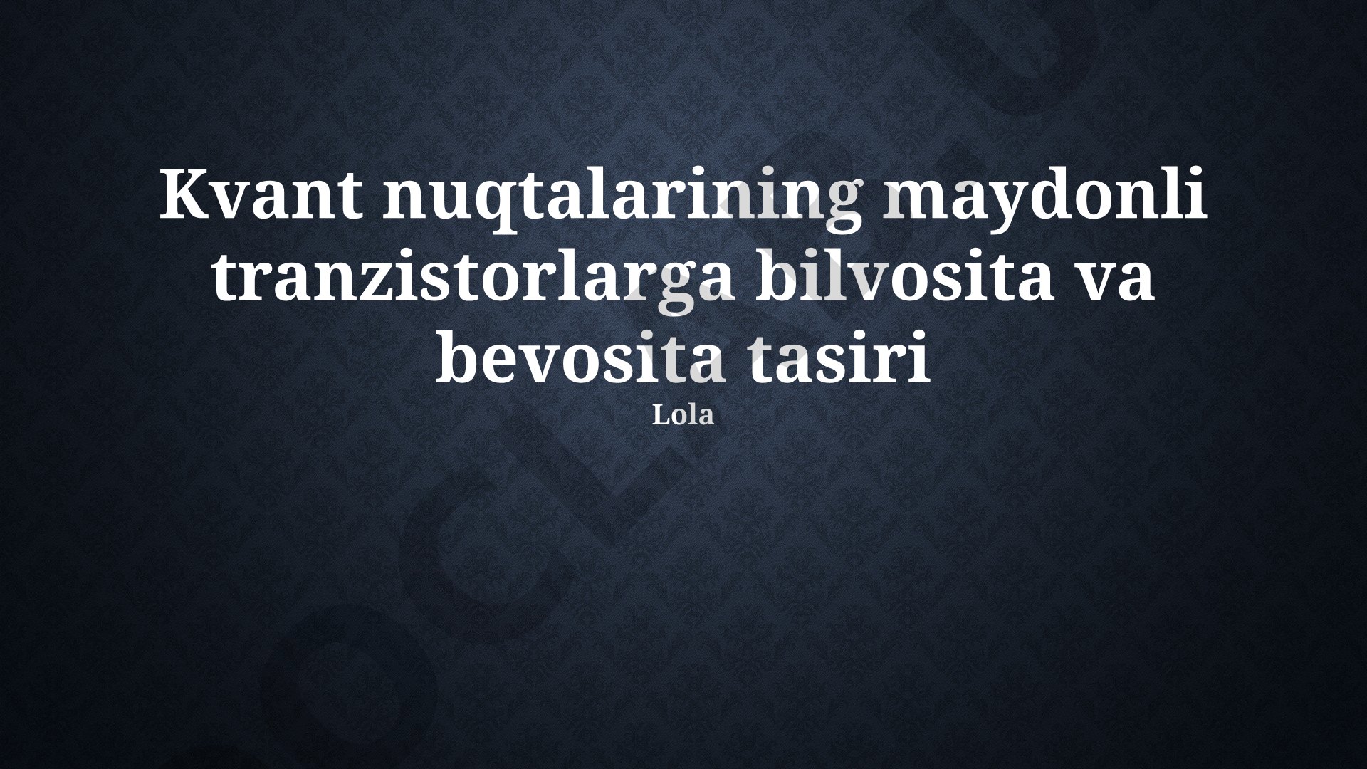 Kvant nuqtalarining maydon effektli tranzistorlarga bilvosita va bevosita ta'siri