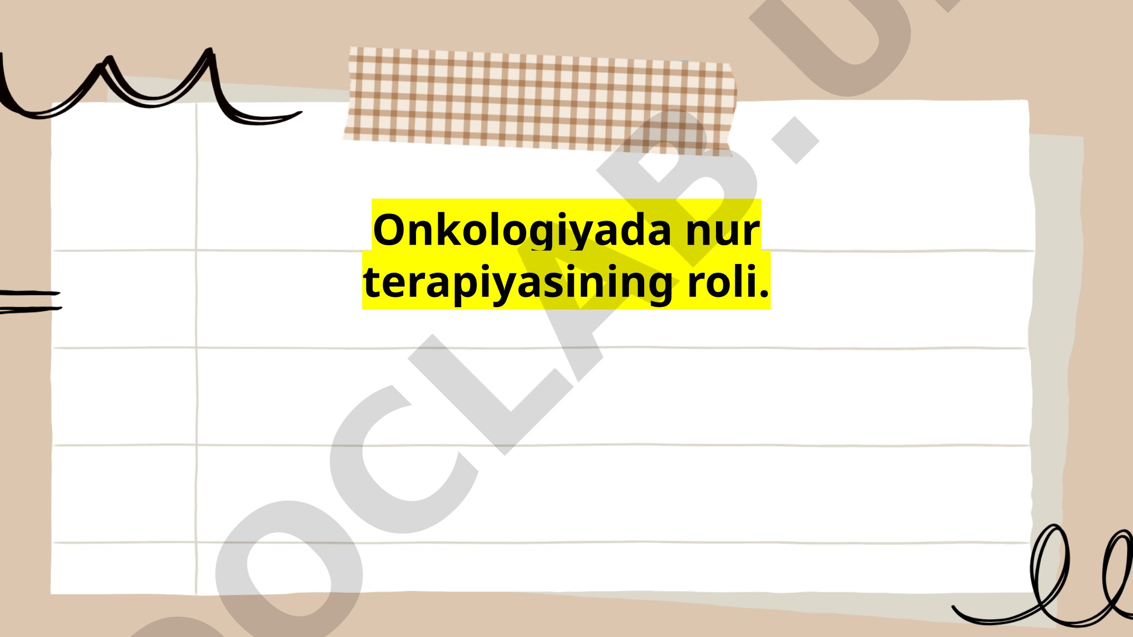 Onkologiyada nur terapiyasining roli
