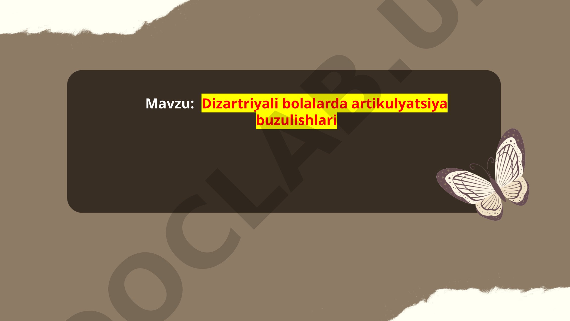 Dizartriyali bolalarda artikulyatsiya buzulishlari