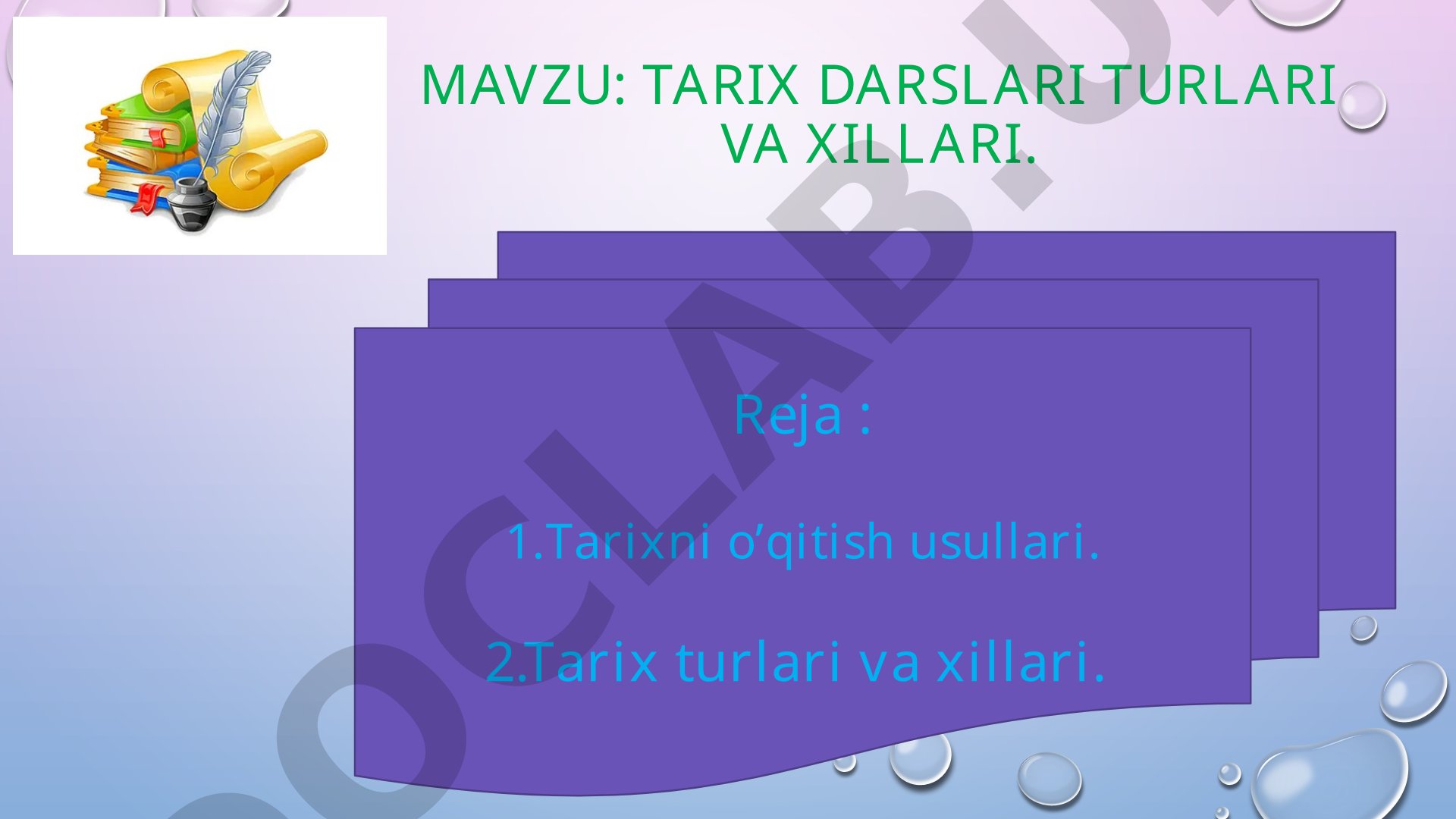 Tarix darslari turlari va xillari